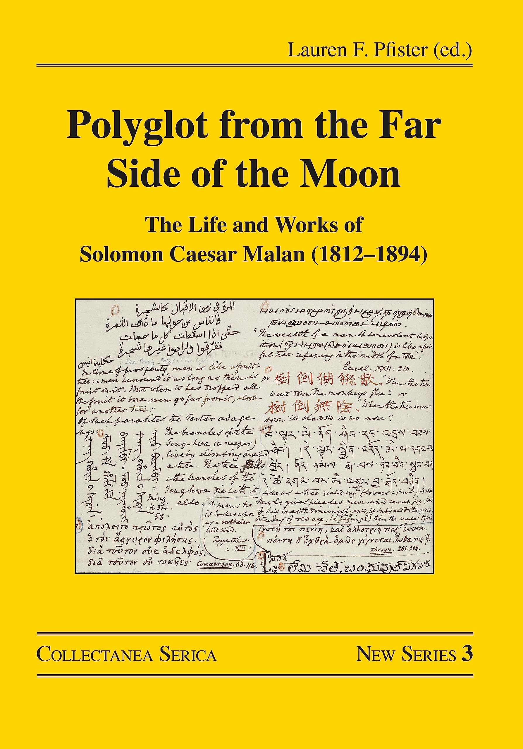 Polyglot from the Far Side of the Moon: The Life and Works of Solomon Caesar Malan 1812-1894 (Collectanea Serica. New) Philosophy