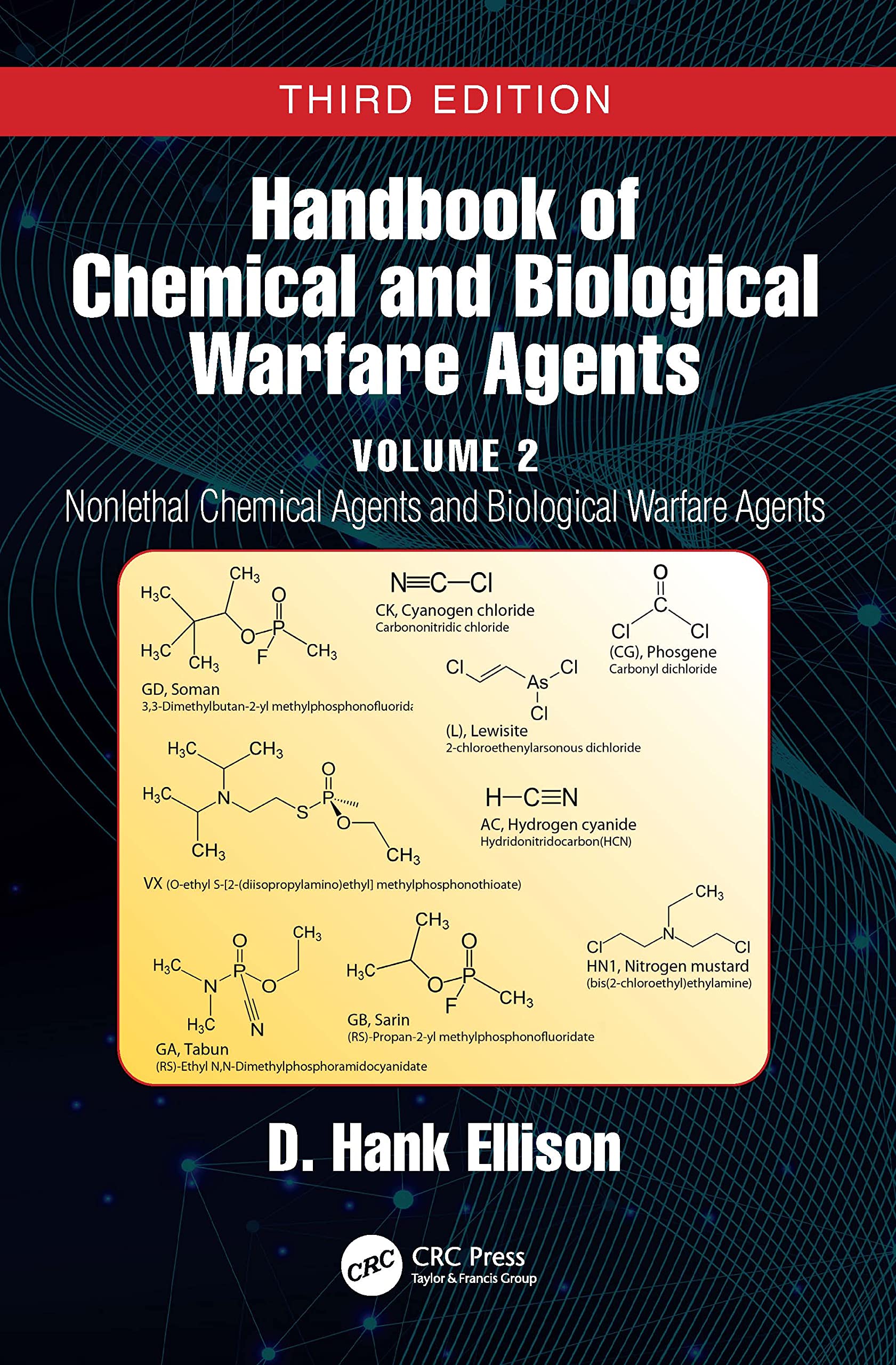 Handbook of Chemical and Biological Warfare Agents, Volume 2 Medicine