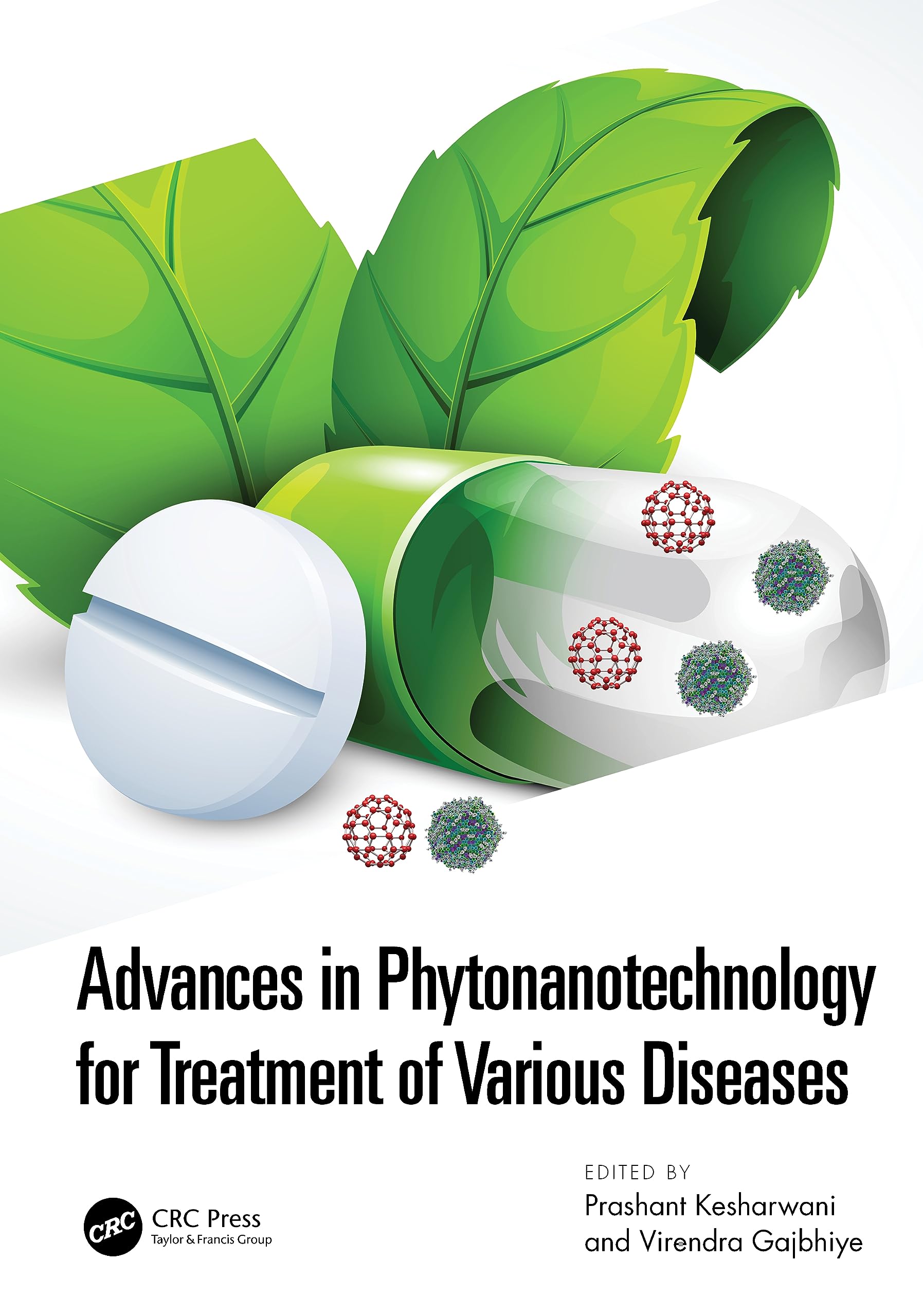 Advances in Phytonanotechnology for Treatment of Various Diseases Medicine