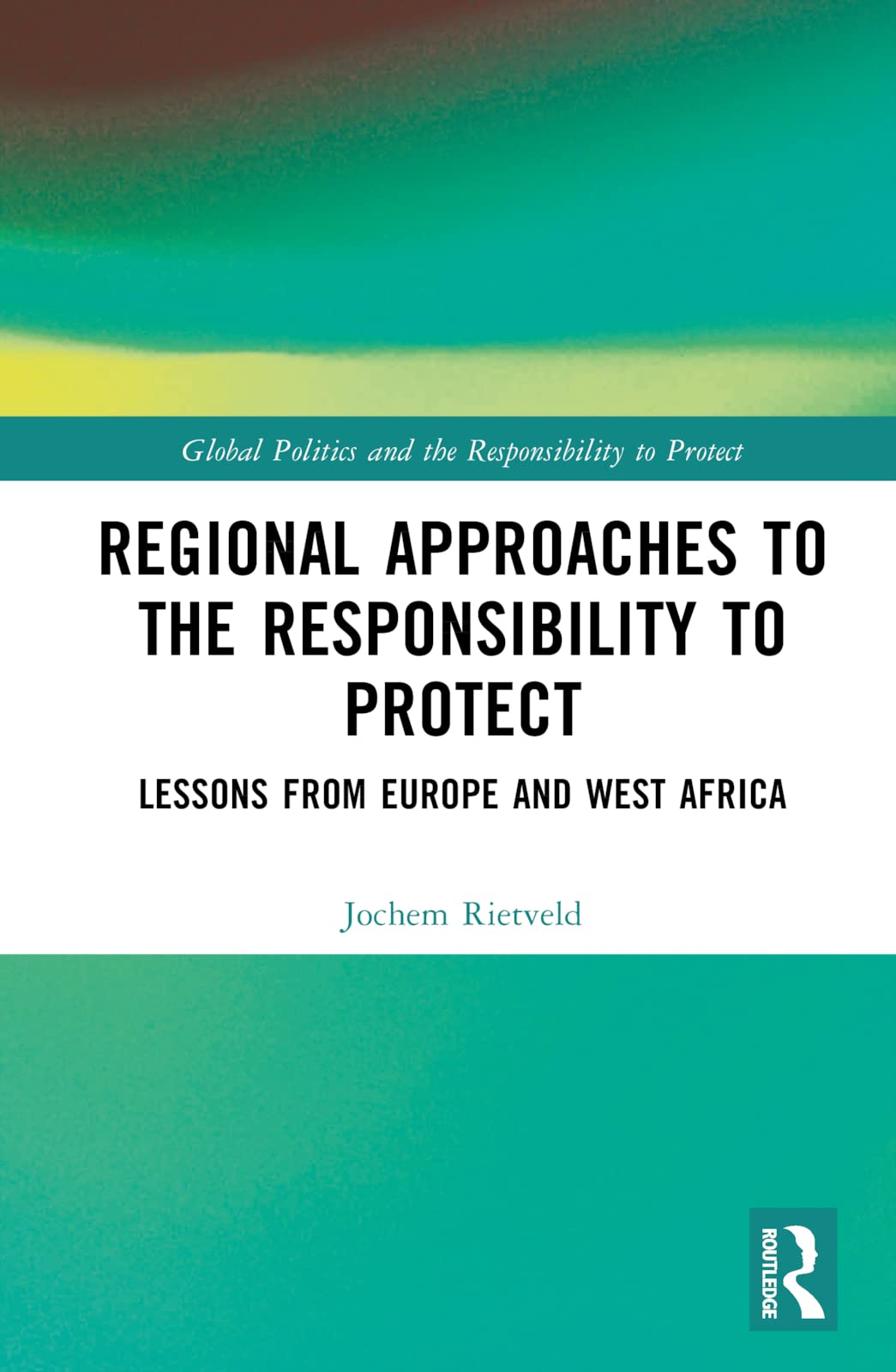 Regional Approaches to the Responsibility to Protect Law