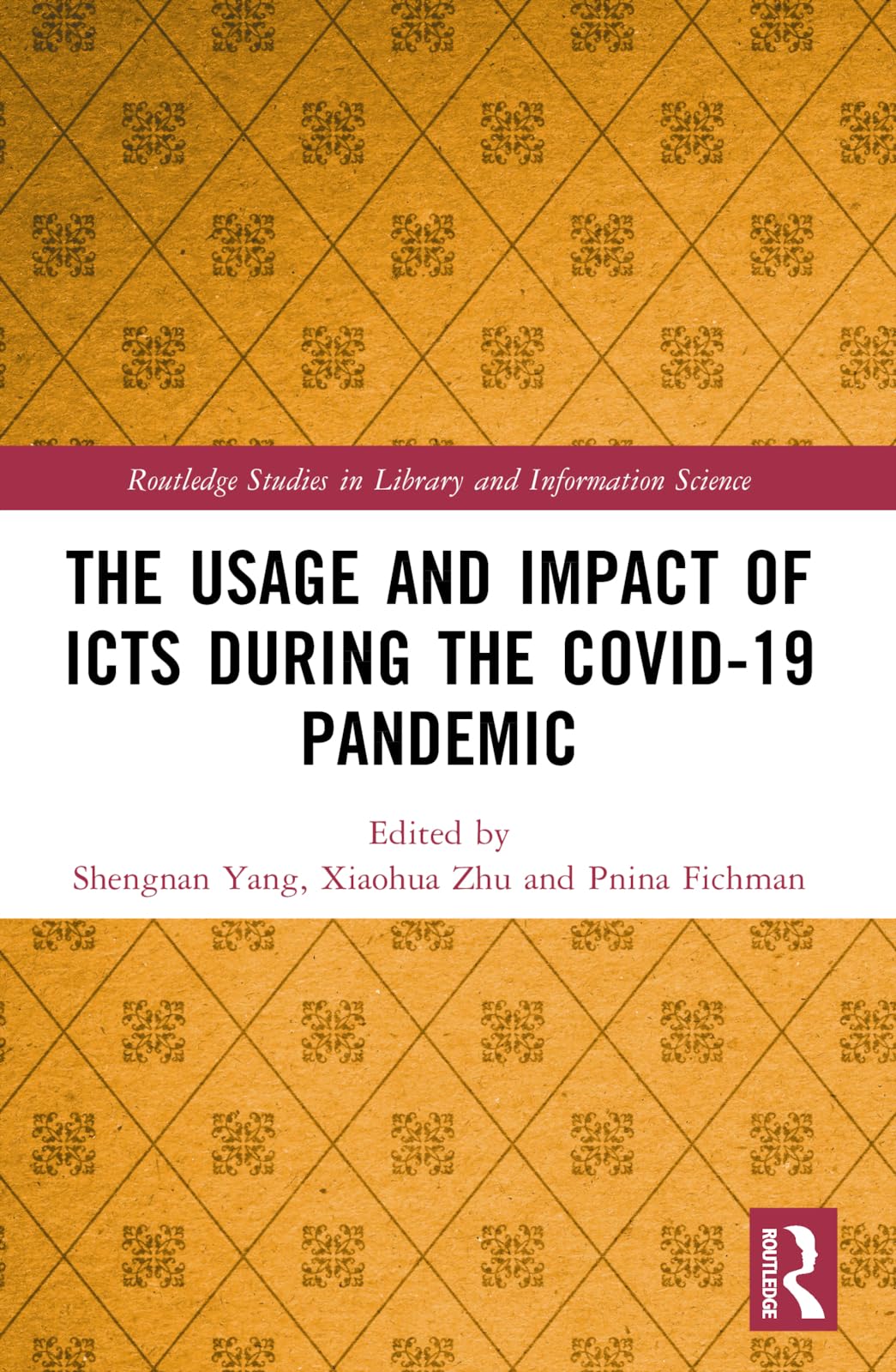 The Usage and Impact of ICTs during the Covid-19 Pandemic Medicine
