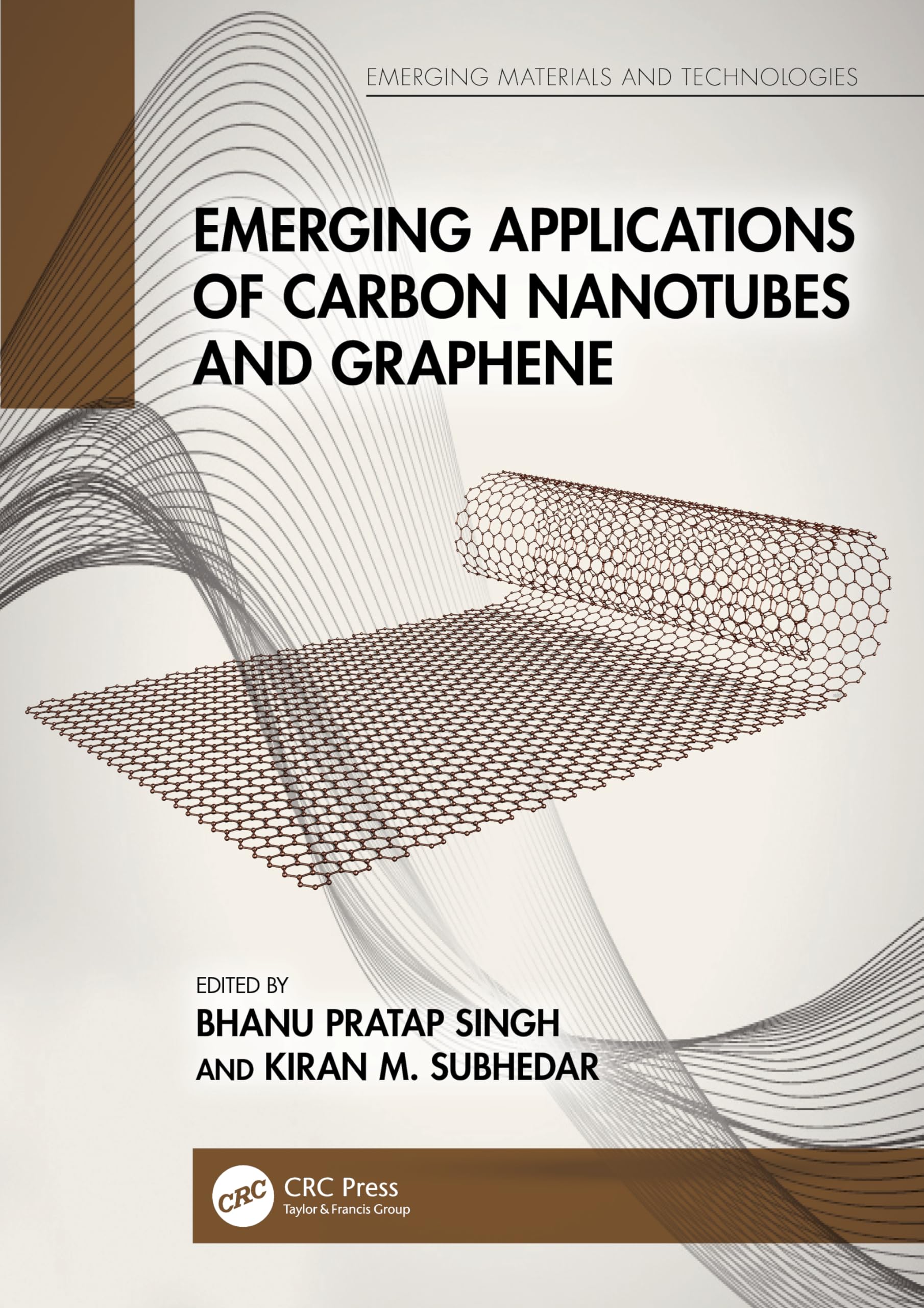Emerging Applications of Carbon Nanotubes and Graphene Natural Sciences