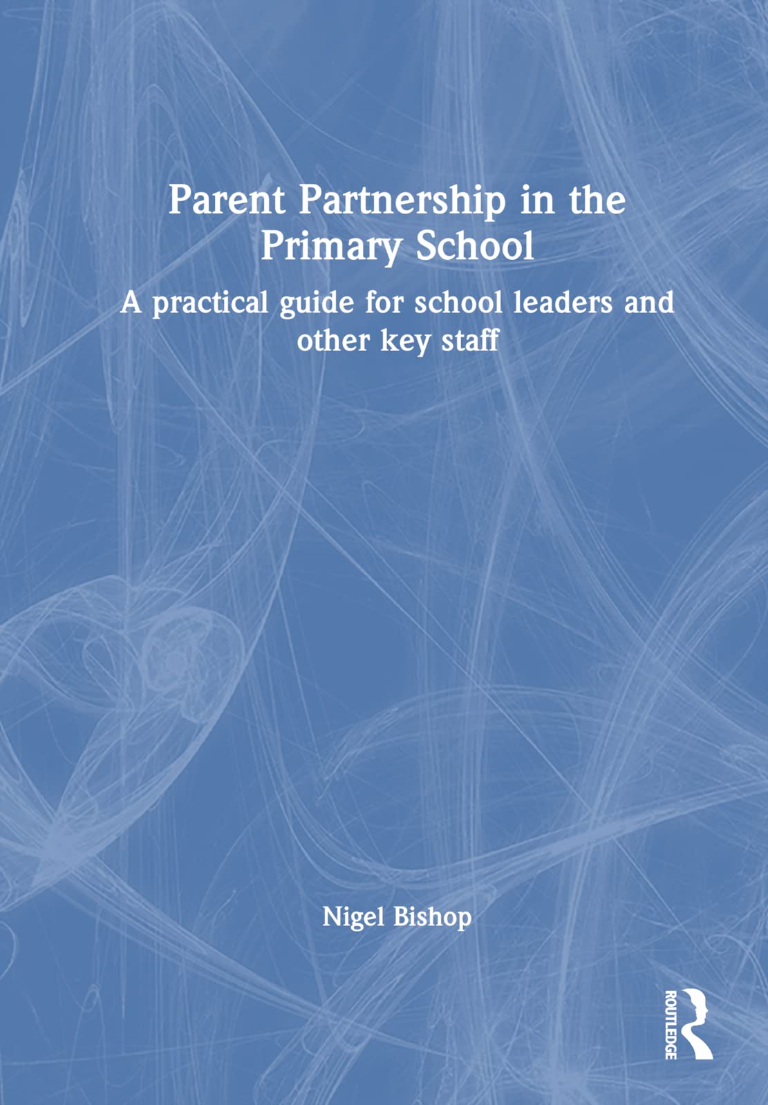 Product Image: Parent Partnership in the Primary School