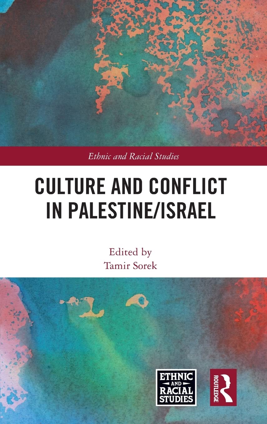 Culture and Conflict in Palestine/Israel (Ethnic and Racial Studies) Law