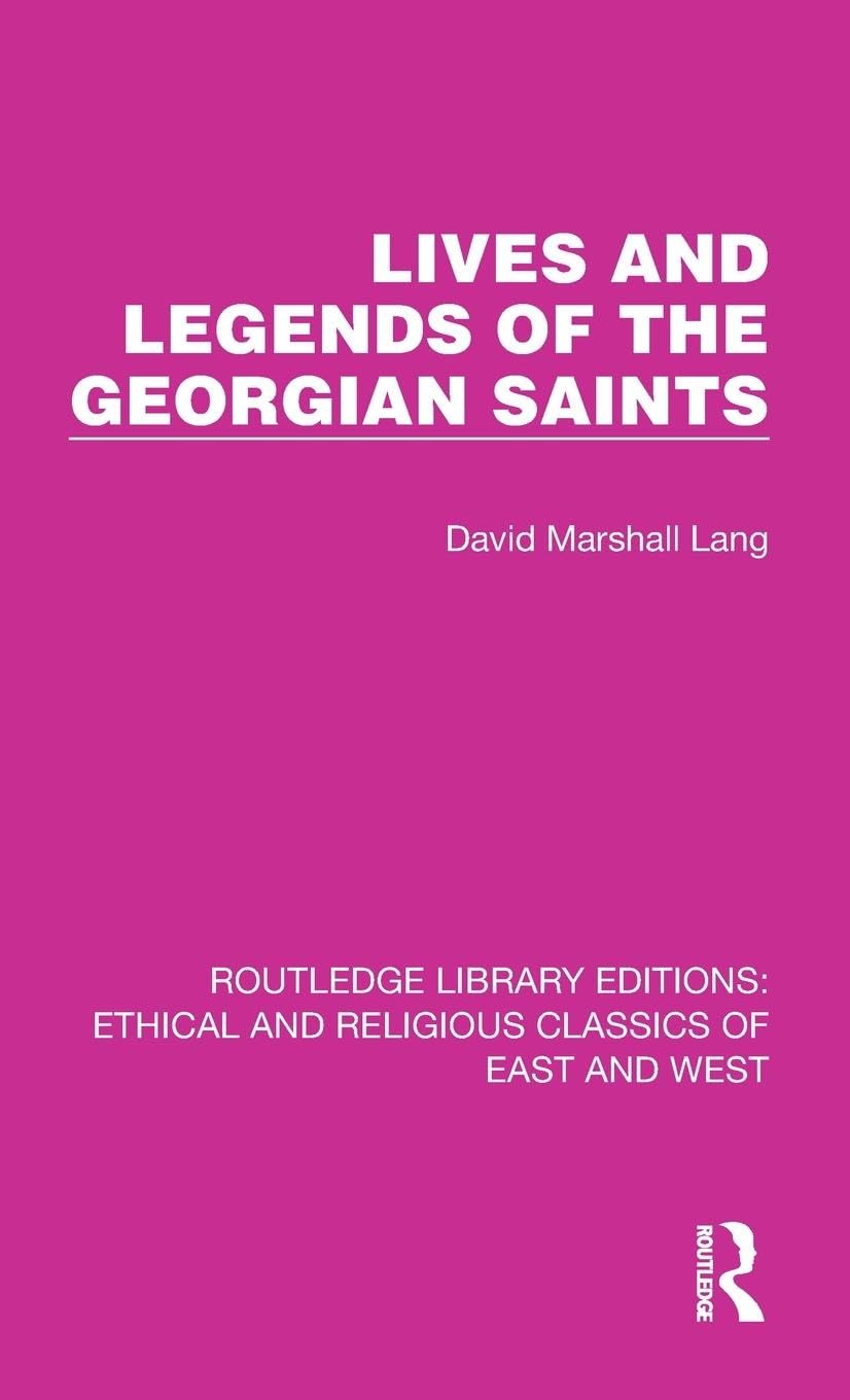 Lives and Legends of the Georgian Saints Foreign Languages ​​& Dictionaries