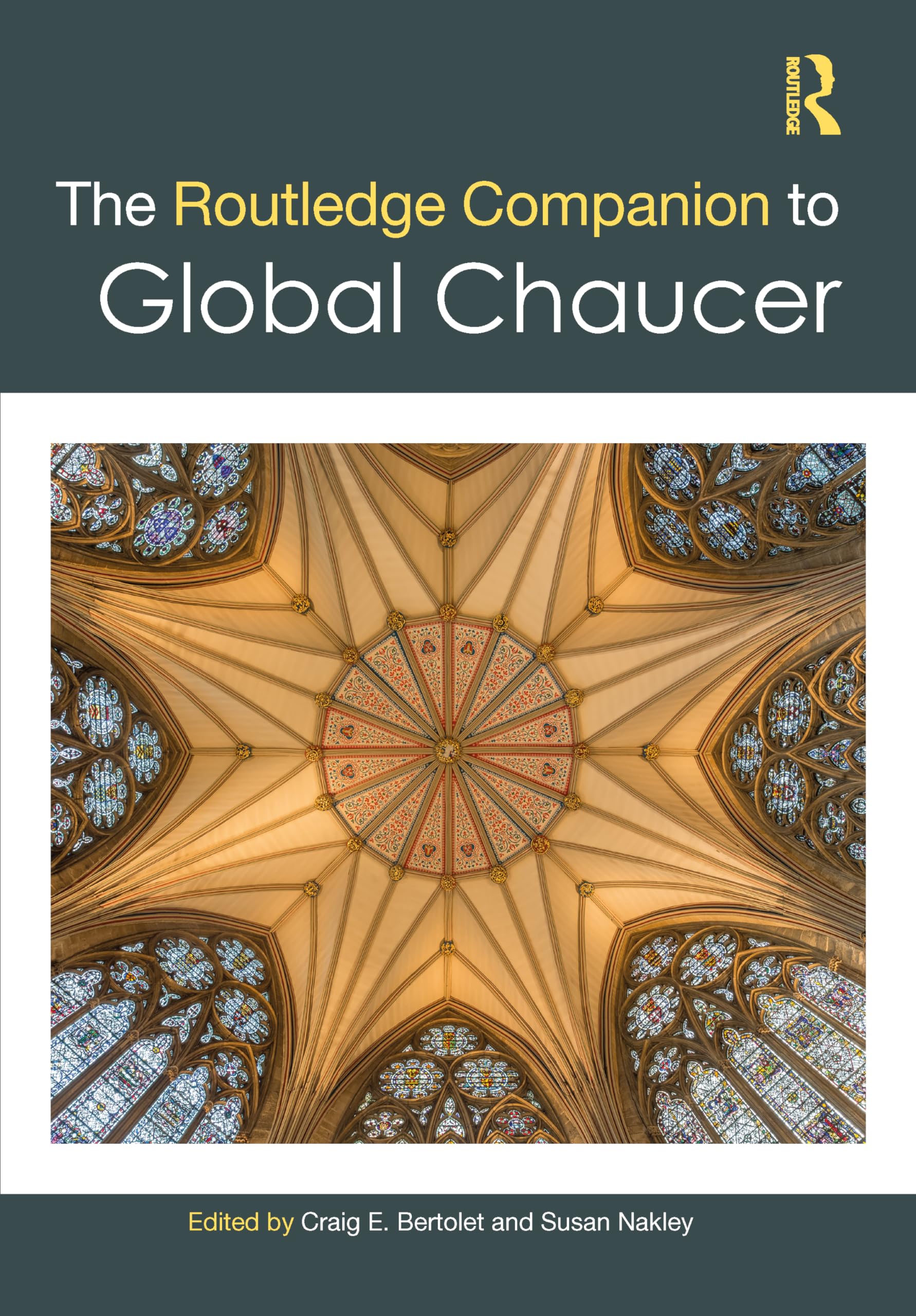 The Routledge Companion to Global Chaucer Poetry