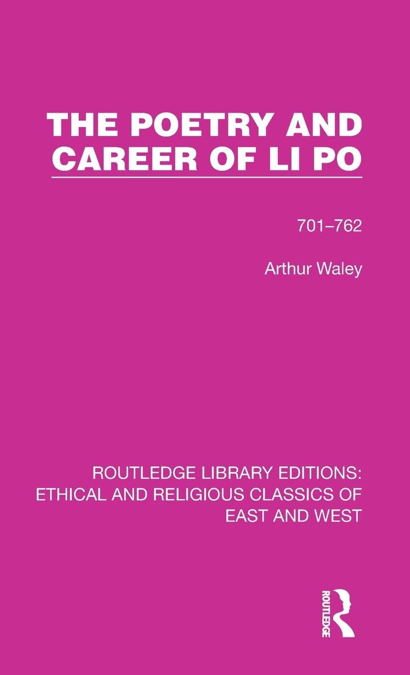The Poetry and Career of Li Po Philosophy