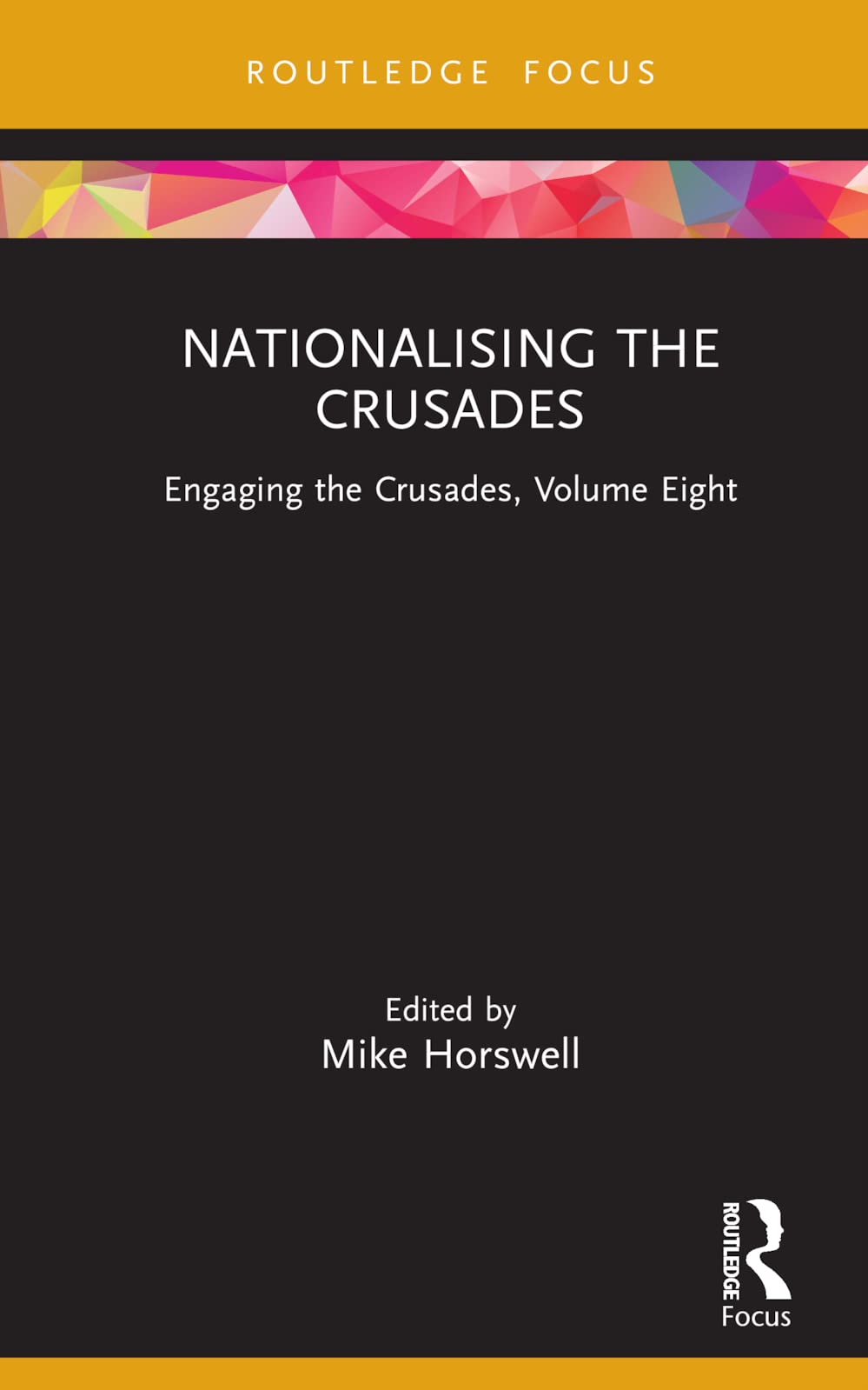 Nationalising the Crusades Politics & History