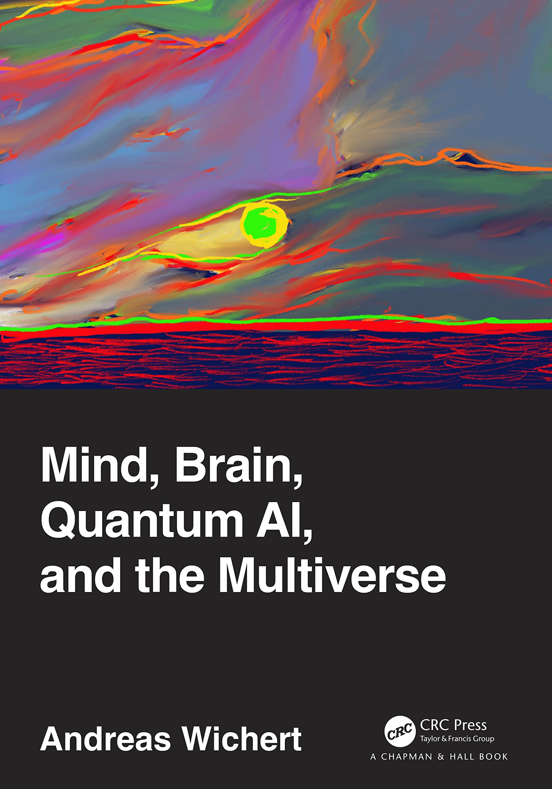 Product Image: Mind, Brain, Quantum AI, and the Multiverse