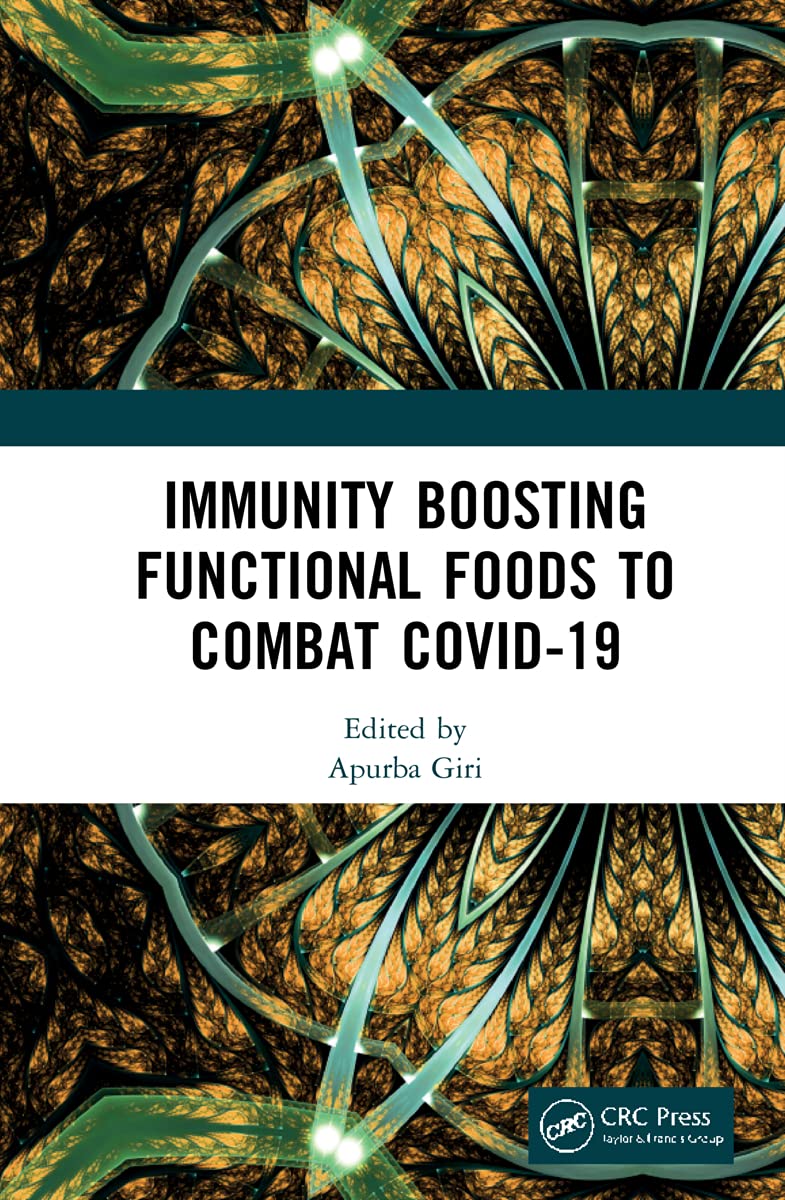 Immunity Boosting Functional Foods to Combat COVID-19 Medicine