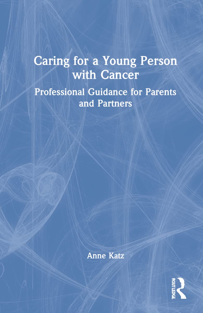Caring for a Young Person with Cancer Medicine