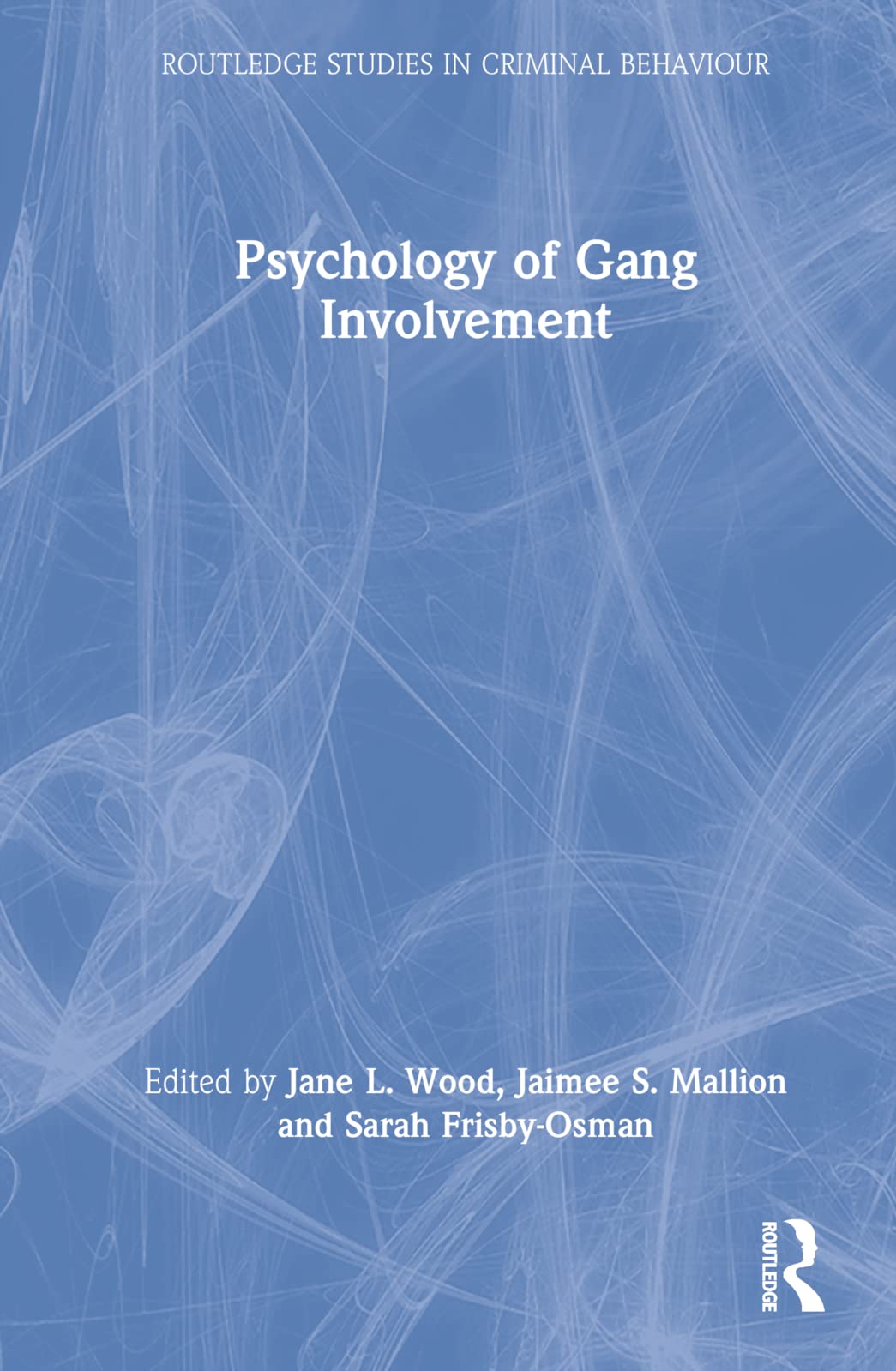Psychology of Gang Involvement Law