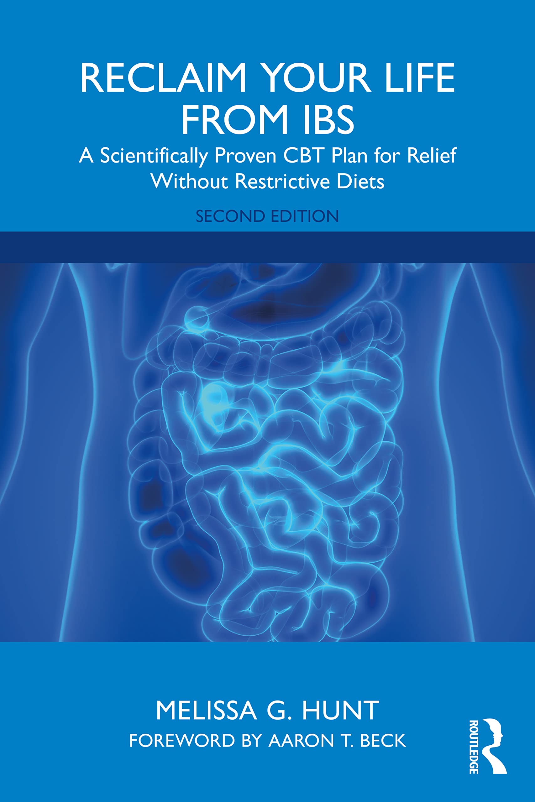Reclaim Your Life from IBS: A Scientifically Proven CBT Plan for Relief Without Restrictive Diets Medicine