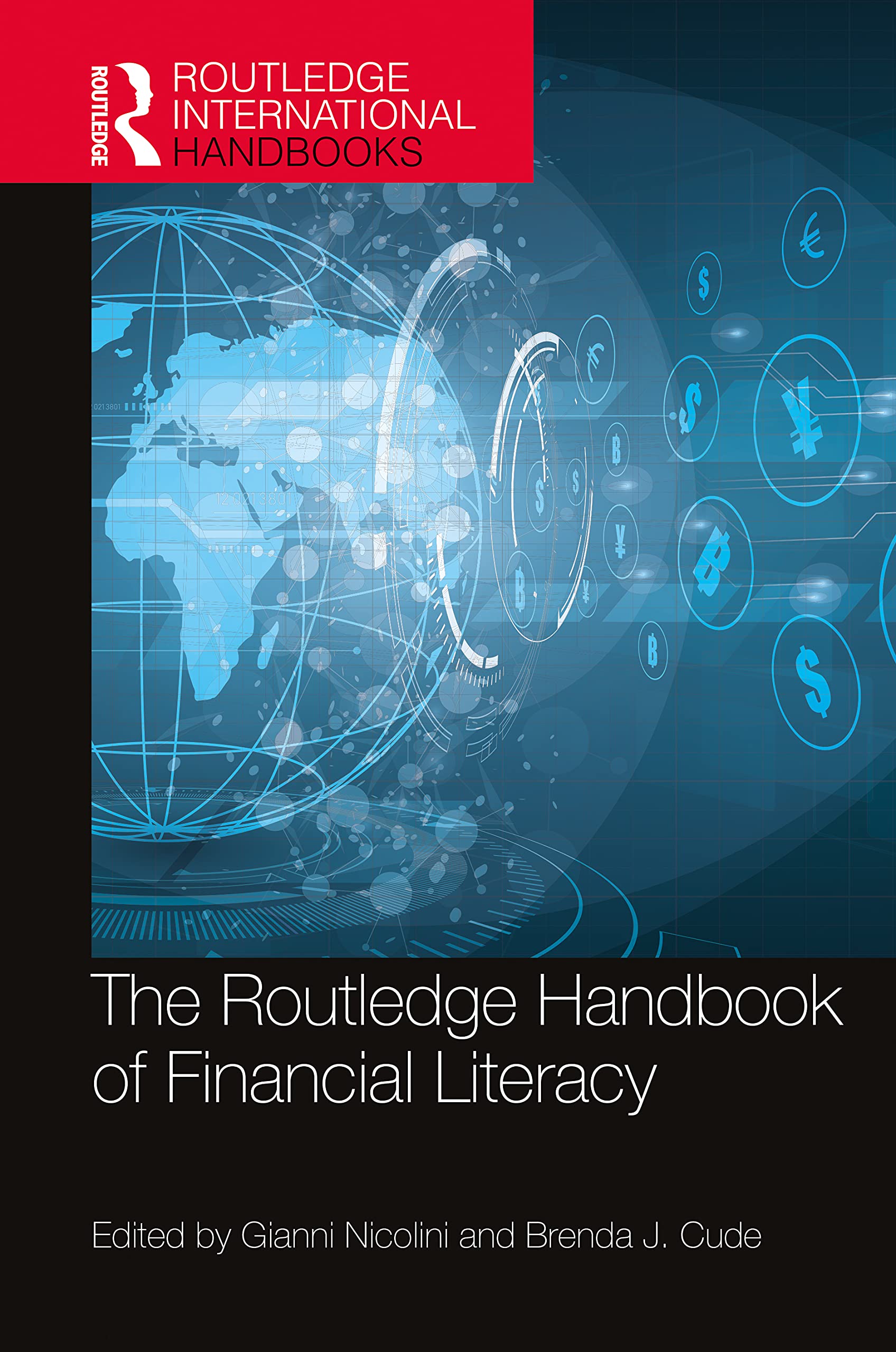 The Routledge Handbook of Financial Literacy (Routledge International Handbooks) Business, Finance & Career