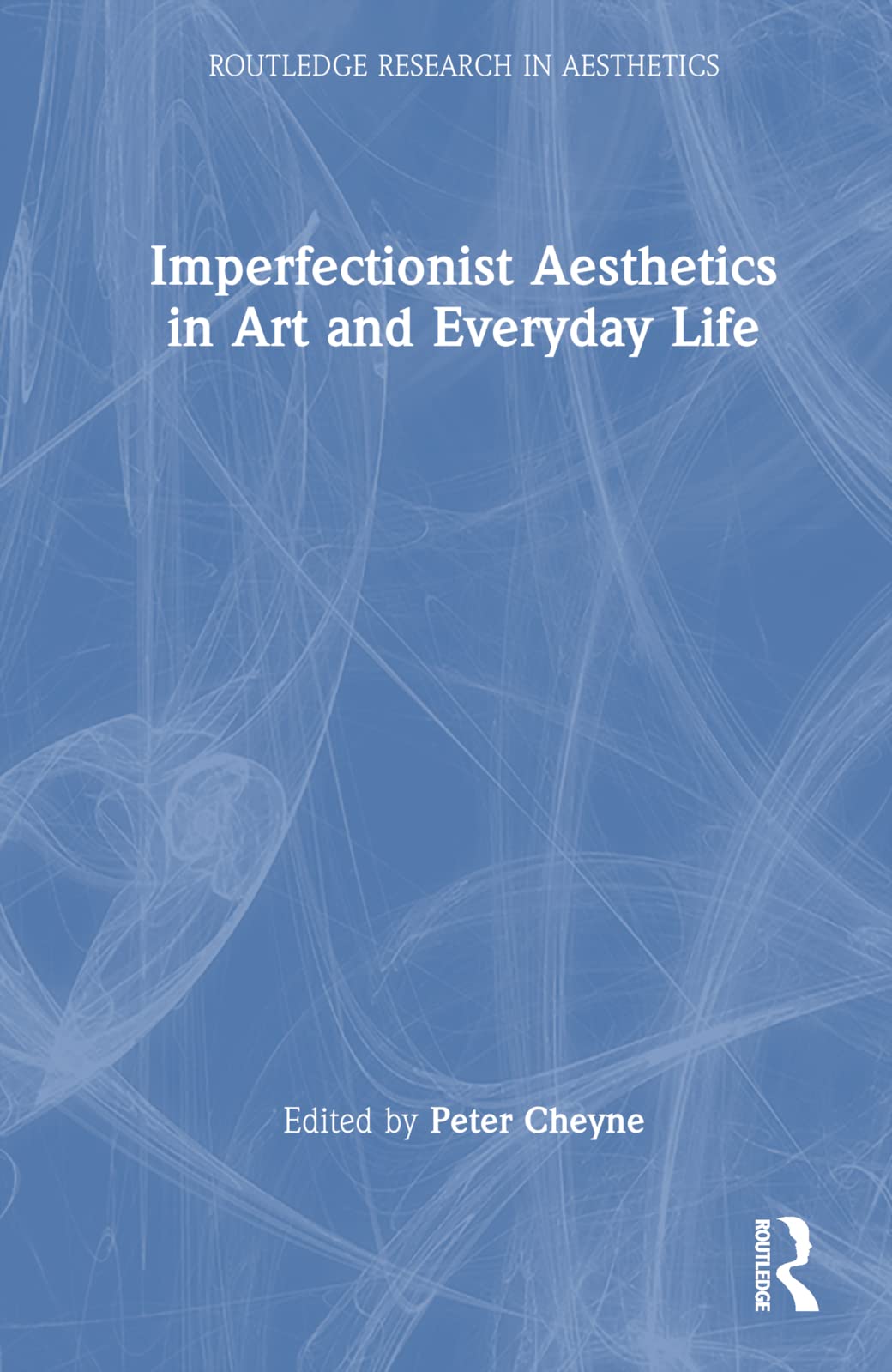 Imperfectionist Aesthetics in Art and Everyday Life Philosophy
