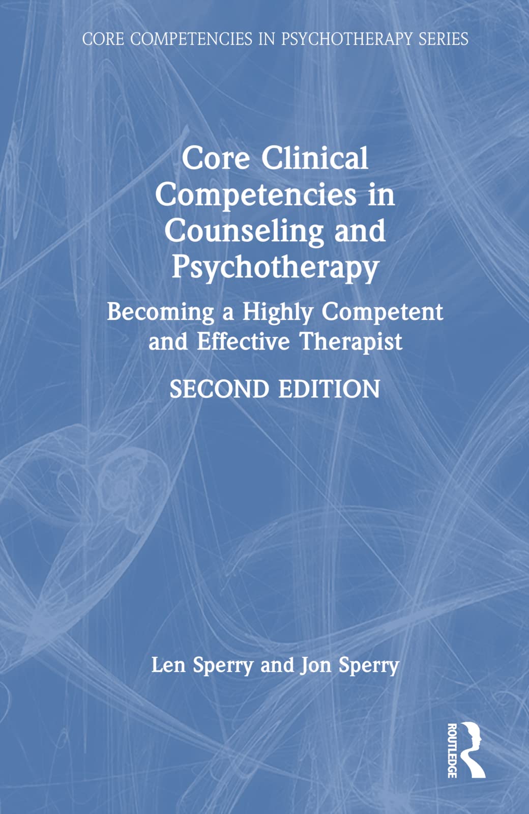 Core Clinical Competencies in Counseling and Psychotherapy Medicine