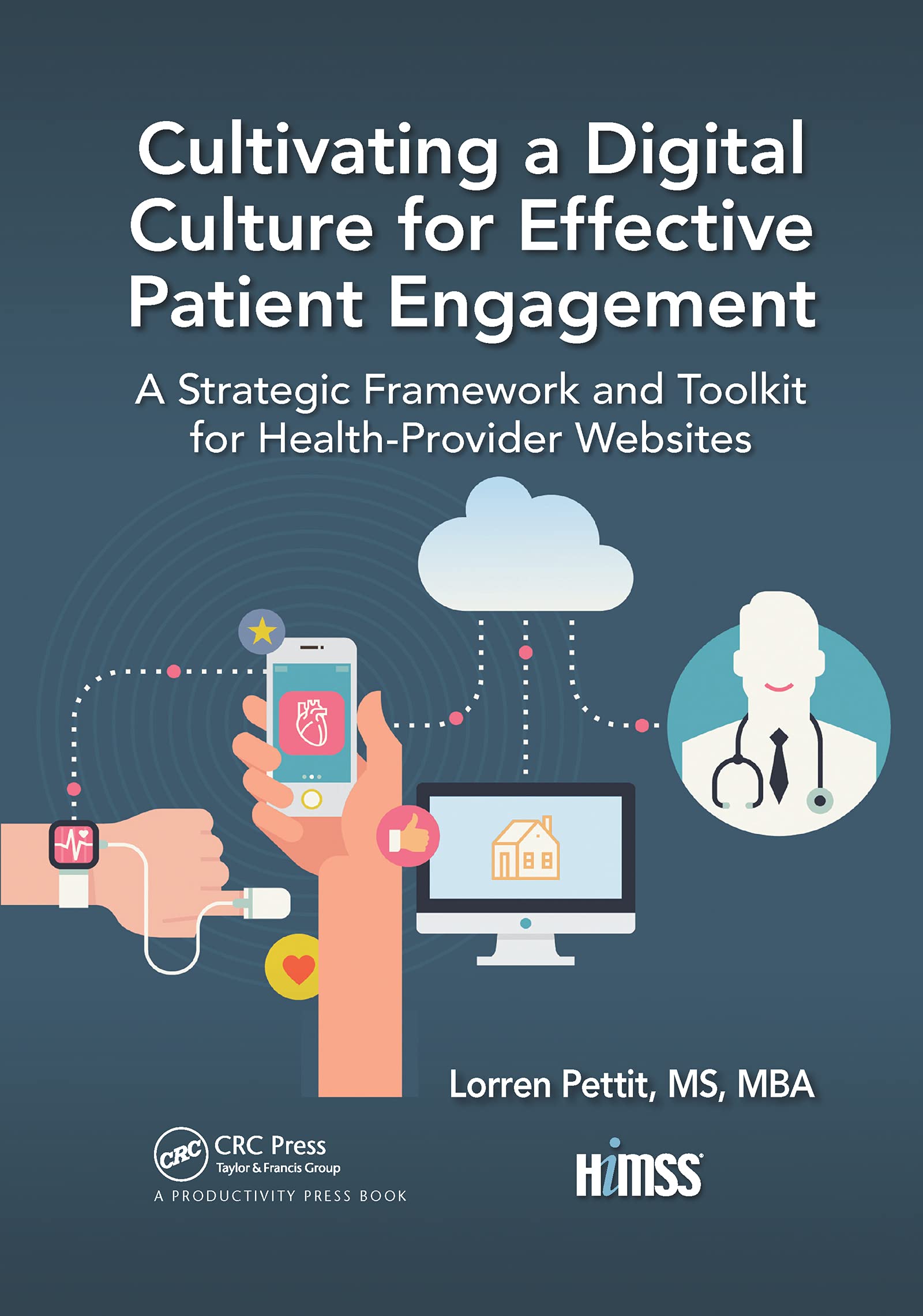 Cultivating a Digital Culture for Effective Patient Engagement book