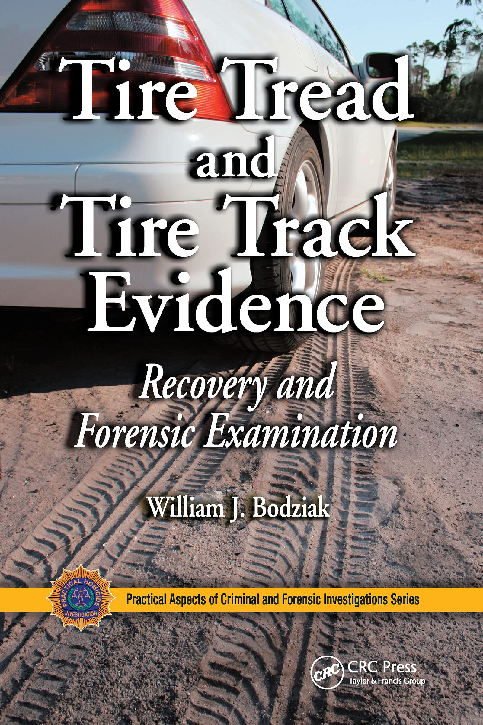 Tire Tread and Tire Track Evidence Medicine