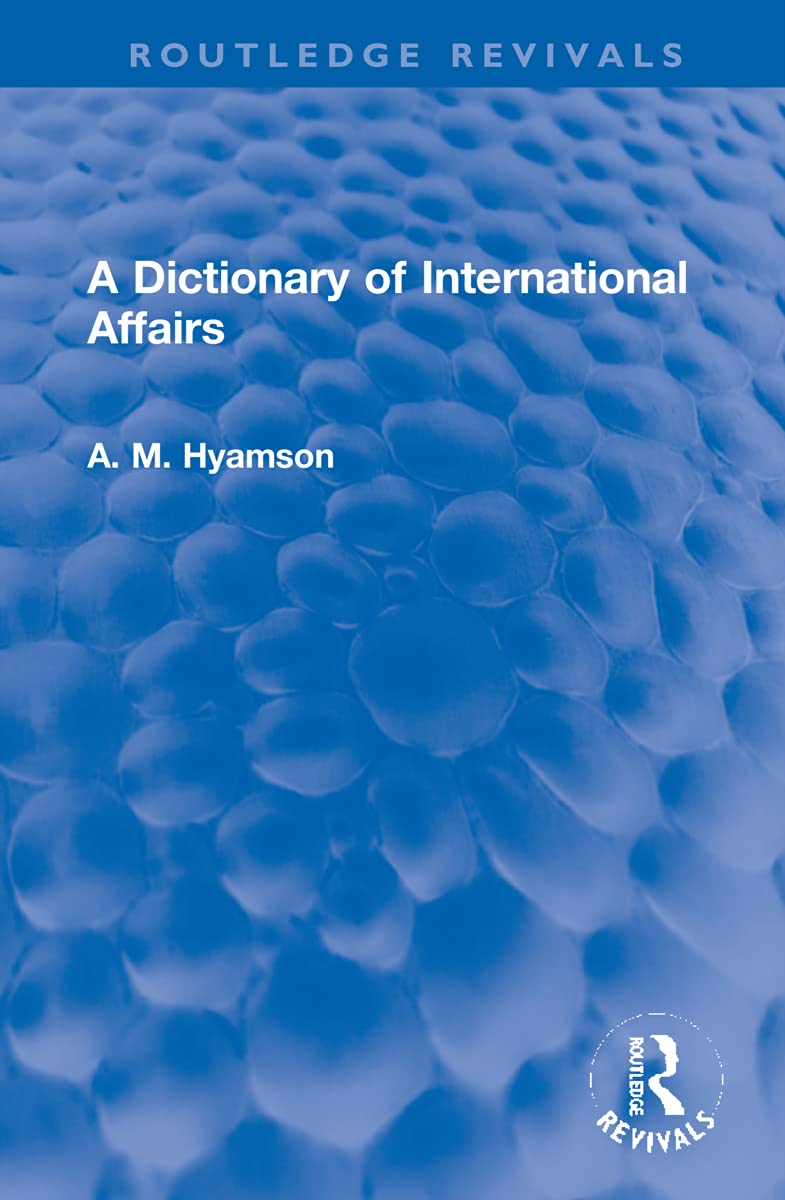A Dictionary of International Affairs Law