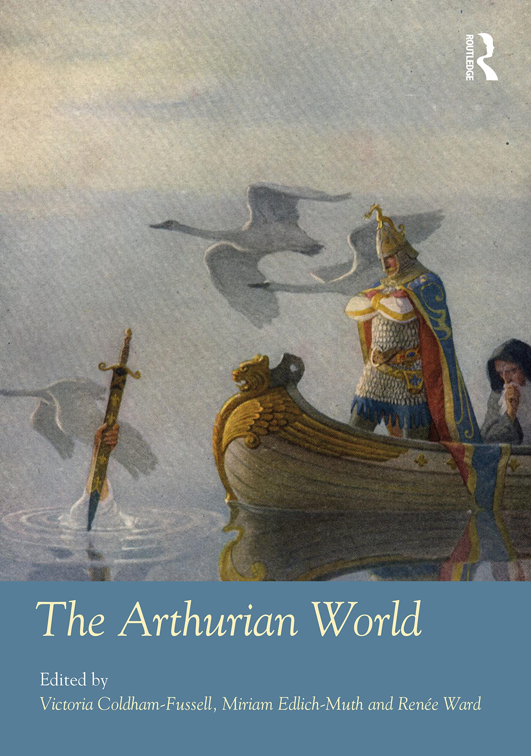 The Arthurian World Contemporary literature