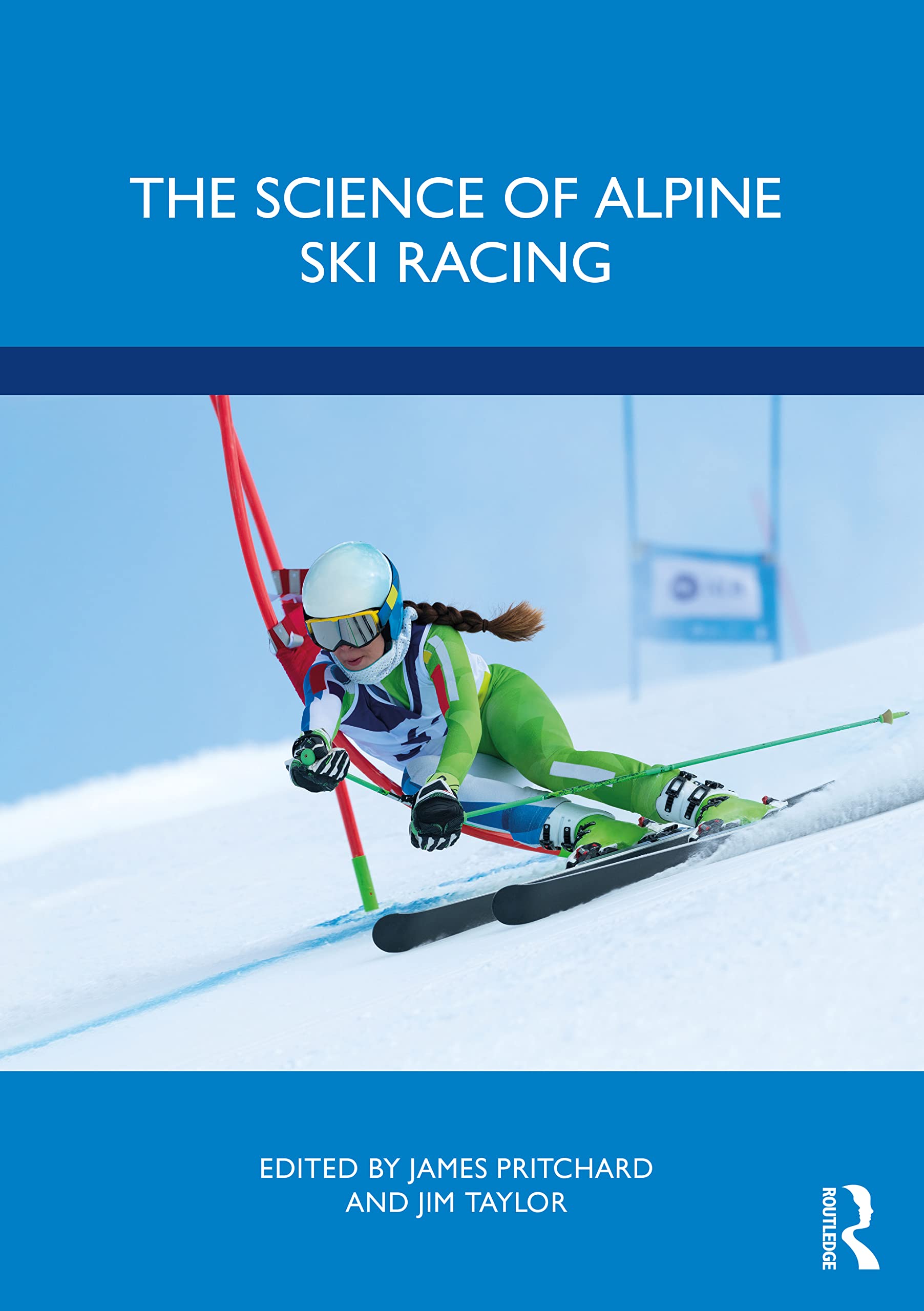 The Science of Alpine Ski Racing Health, Nutrition & Fitness