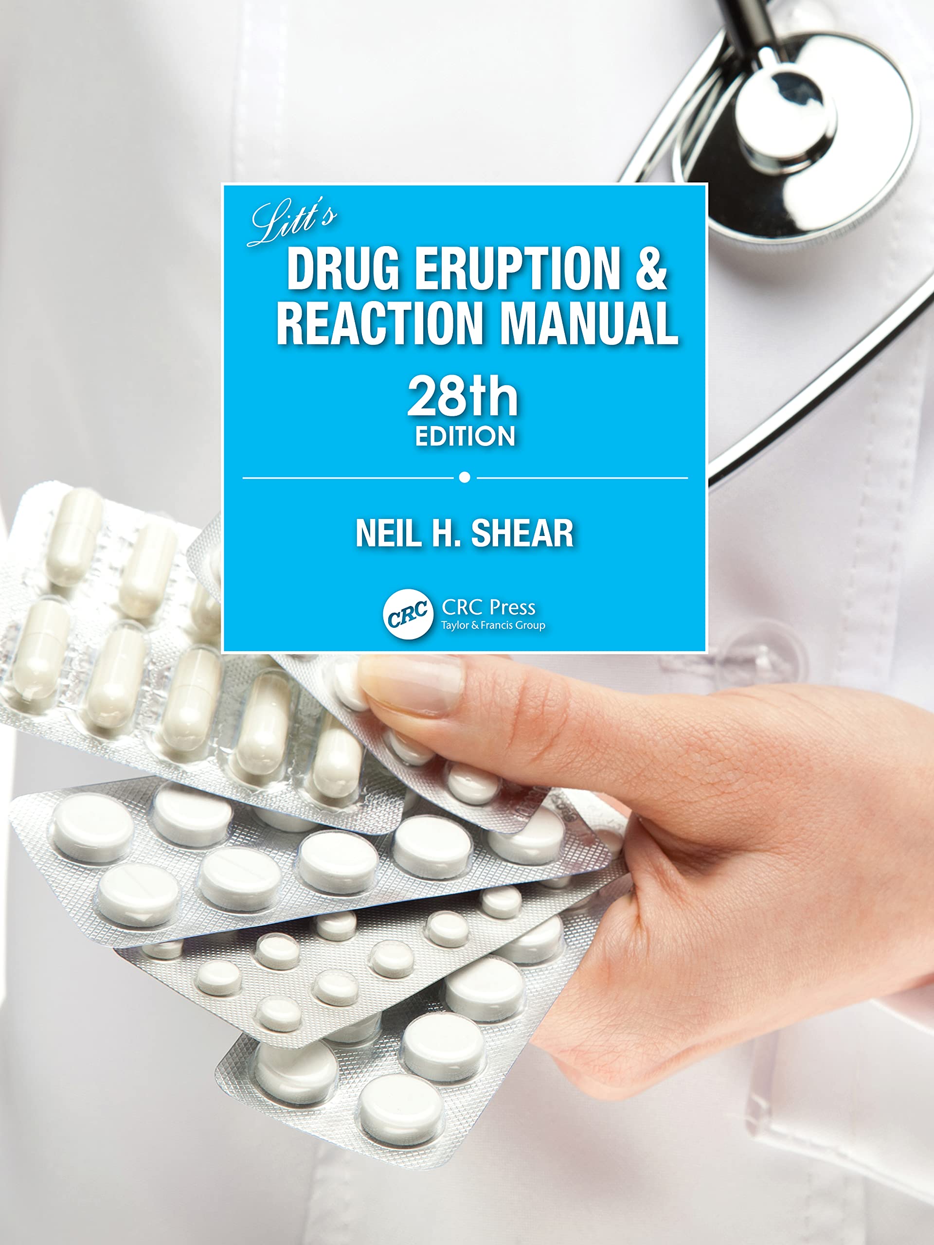 Litt's Drug Eruption & Reaction Manual book