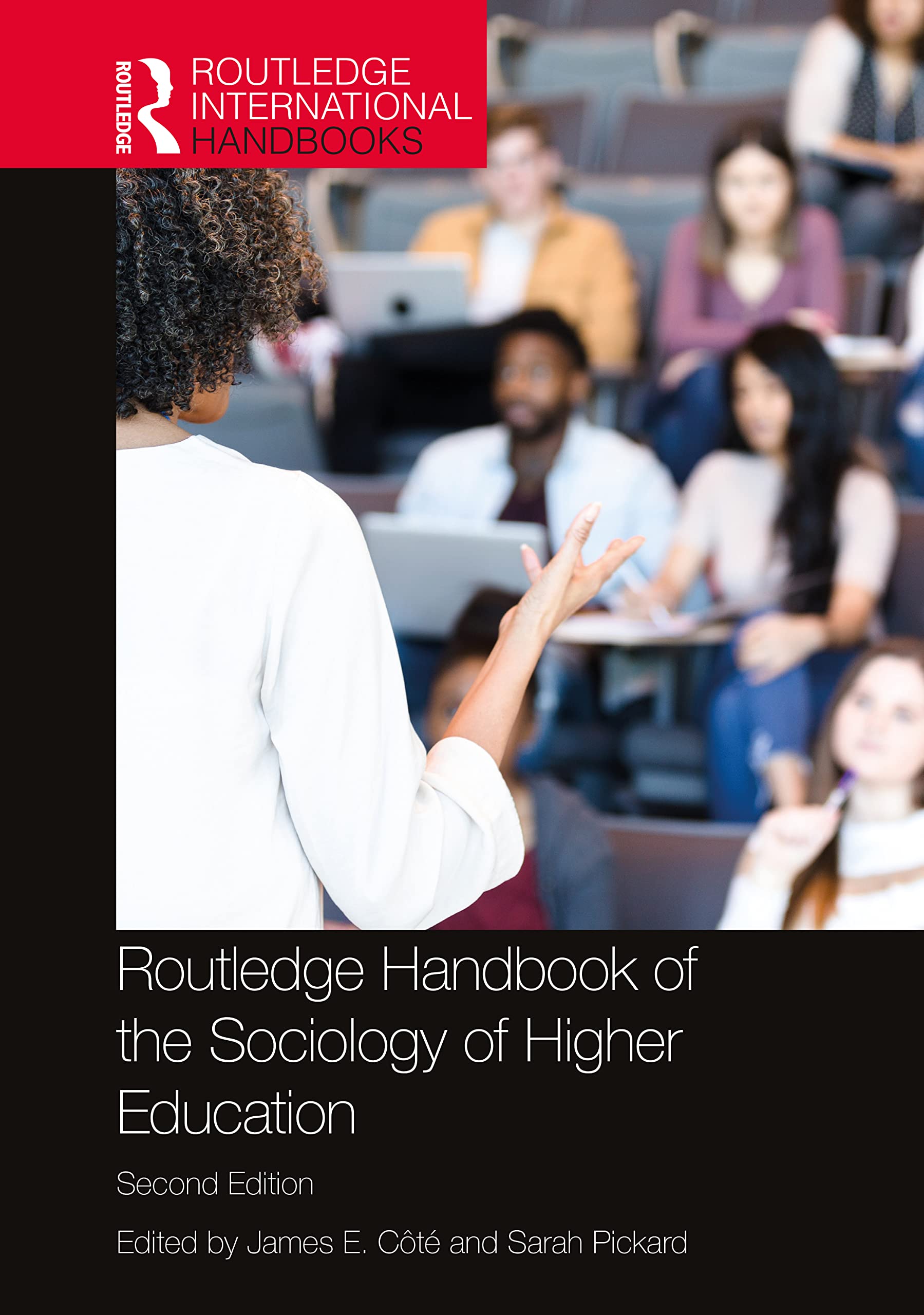 Routledge Handbook of the Sociology of Higher Education (Routledge International Handbooks) Social Sciences