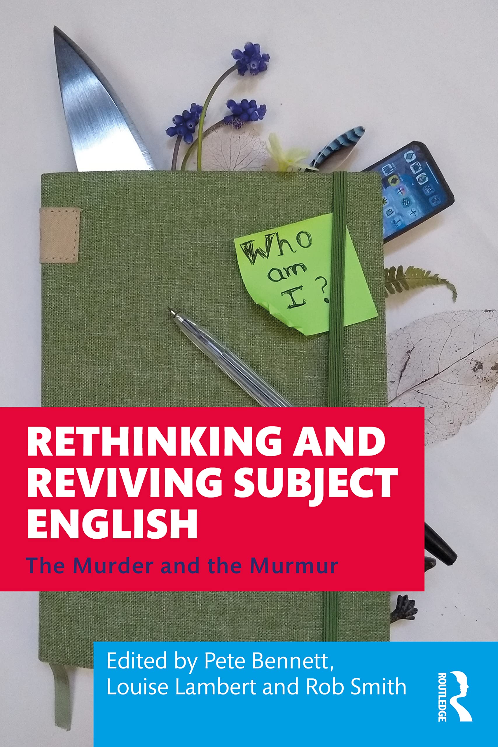 Rethinking and Reviving Subject English: The Murder and the Murmur Education & Training