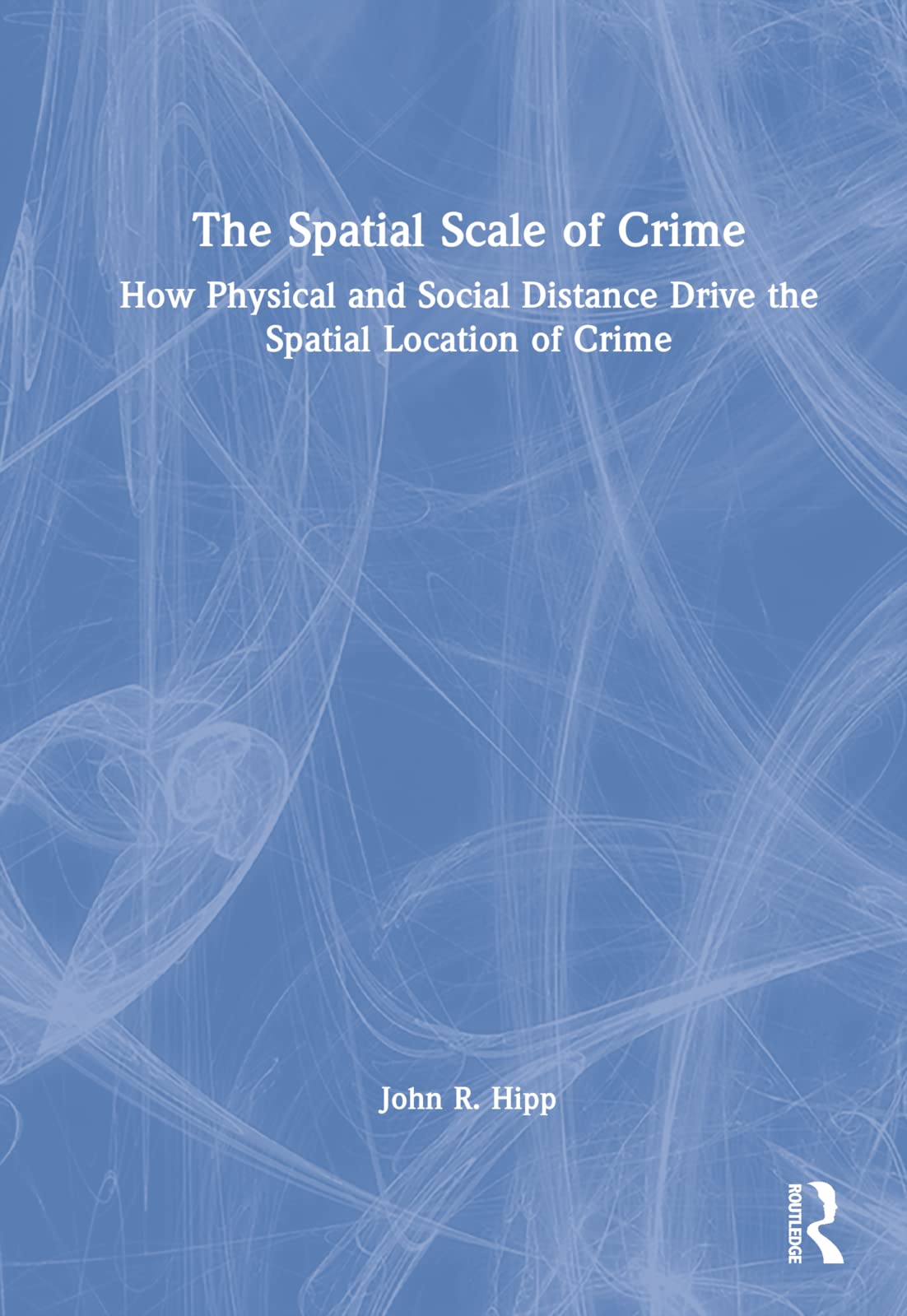 Product Image: The Spatial Scale of Crime