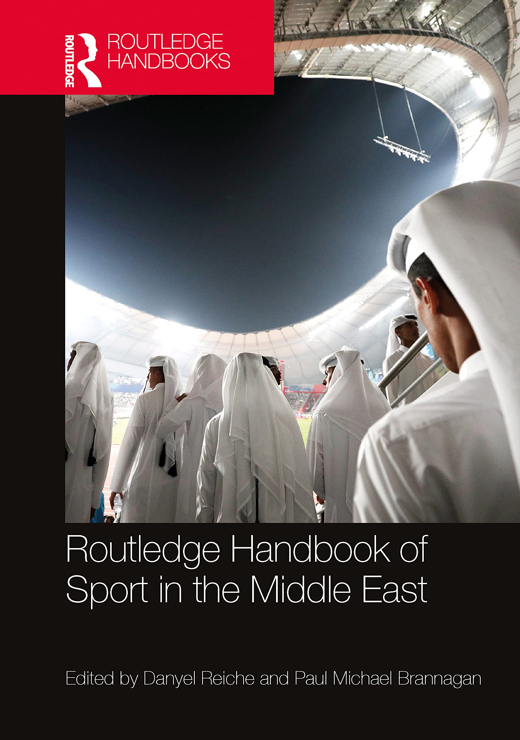 Routledge Handbook of Sport in the Middle East Books