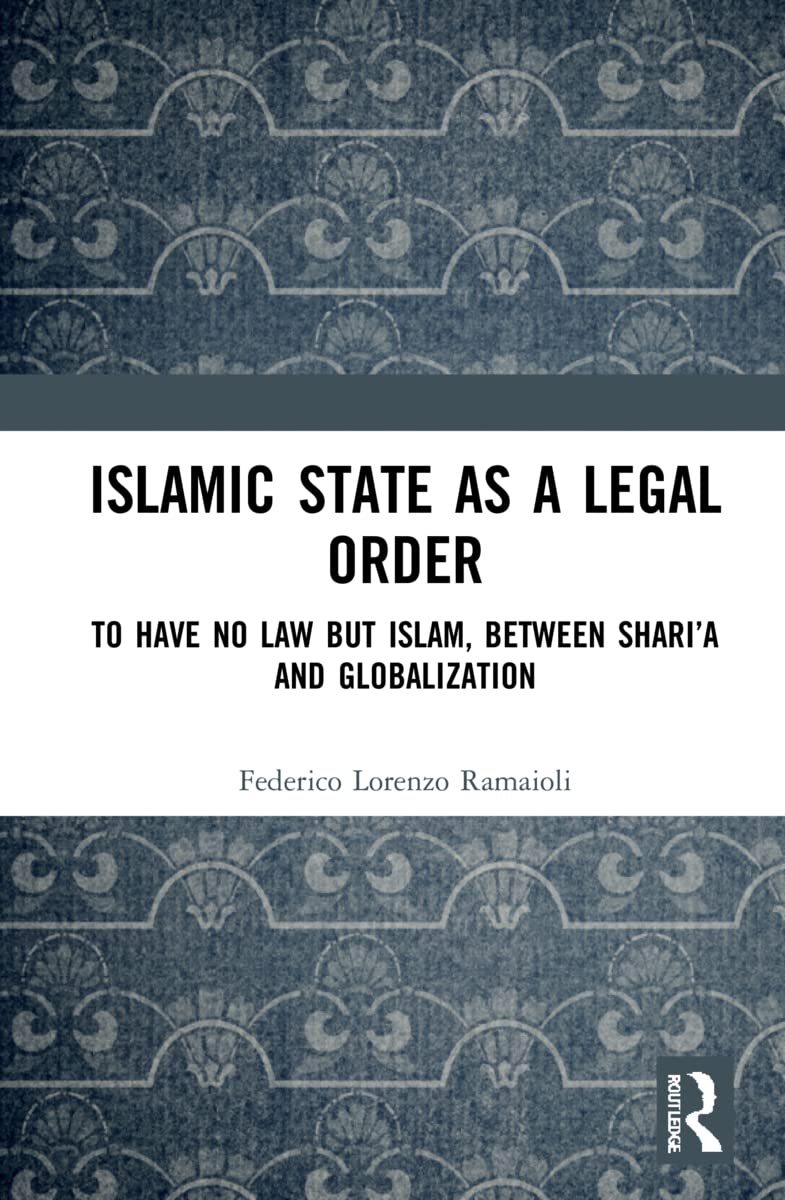 Islamic State as a Legal Order Law