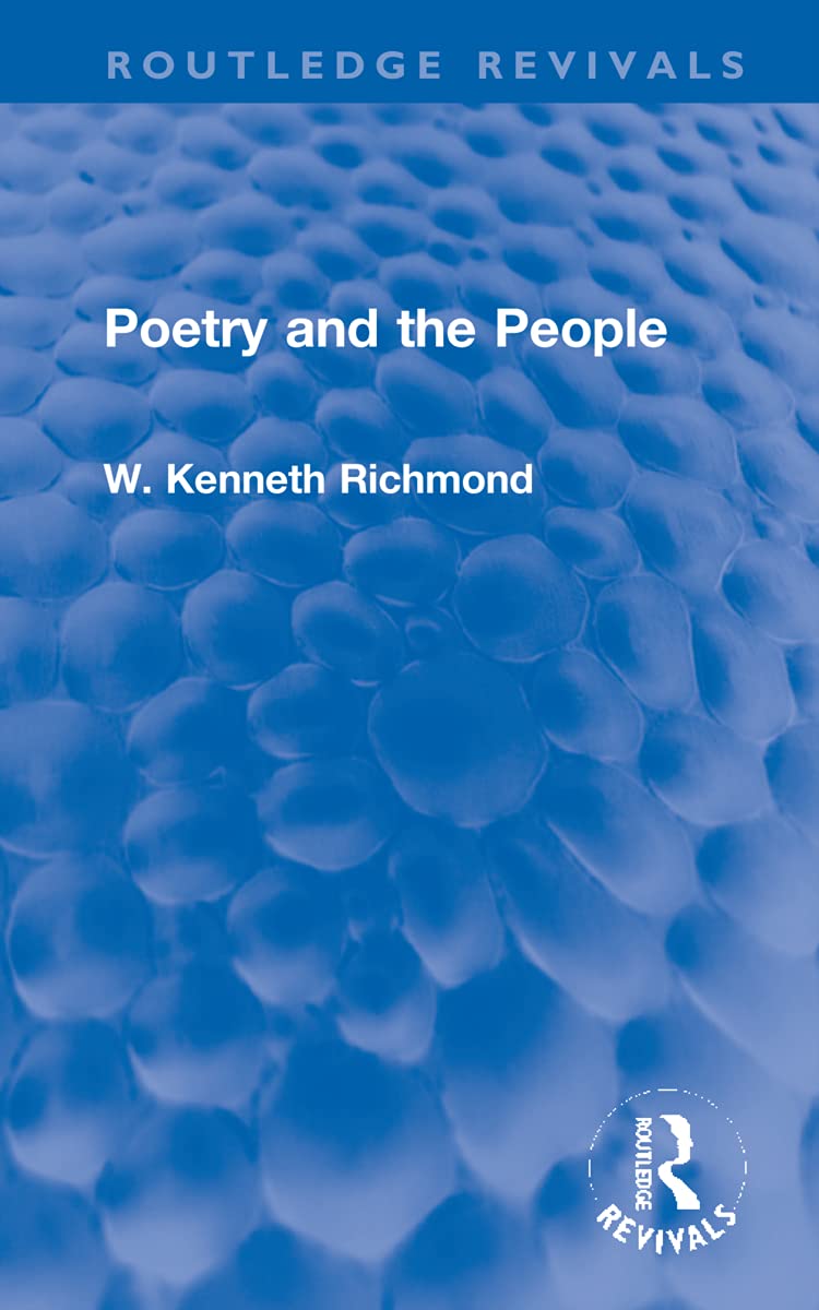 Poetry and the People (Routledge Revivals) Contemporary literature
