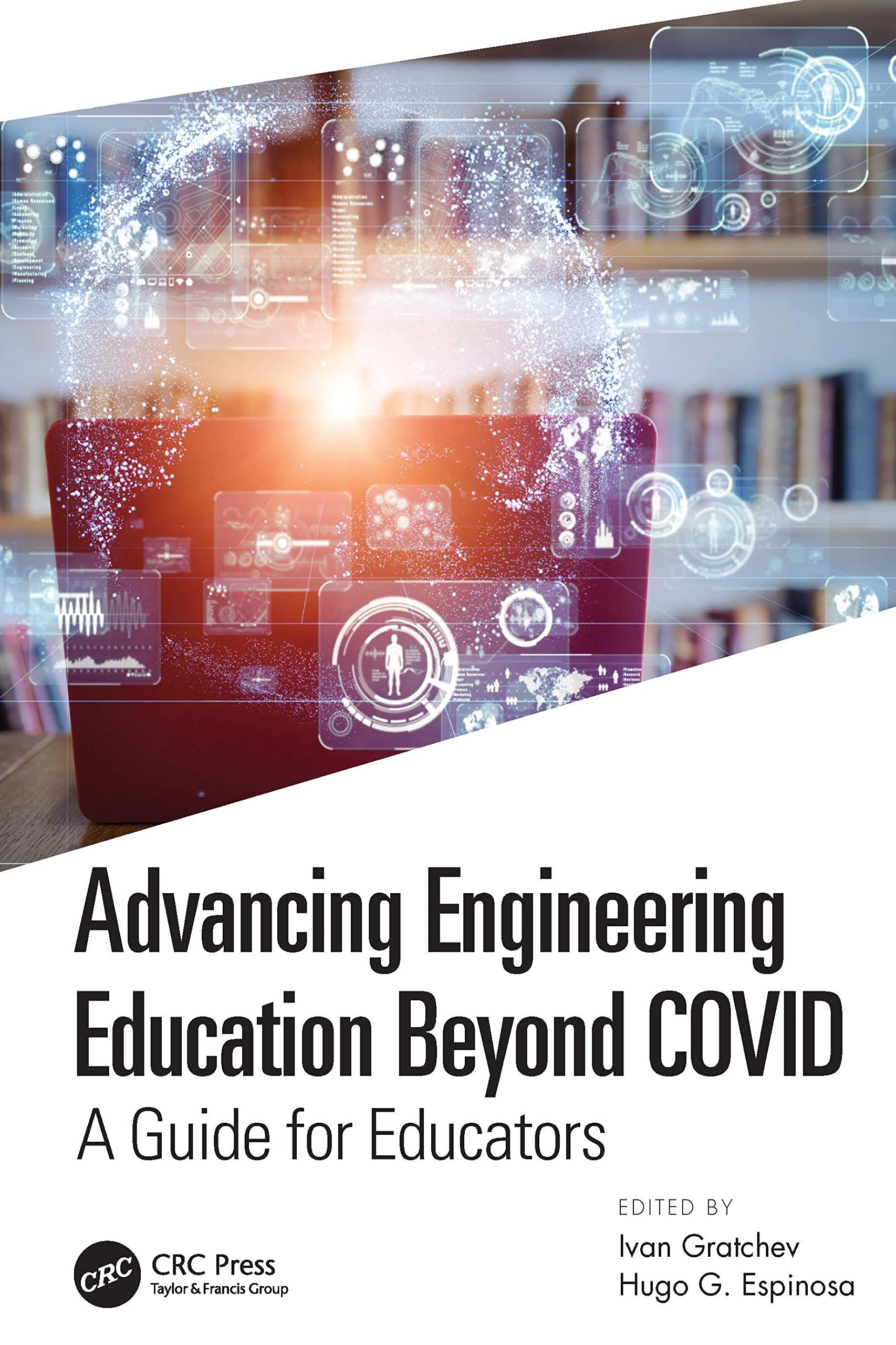 Advancing Engineering Education Beyond COVID Business & Technology Books