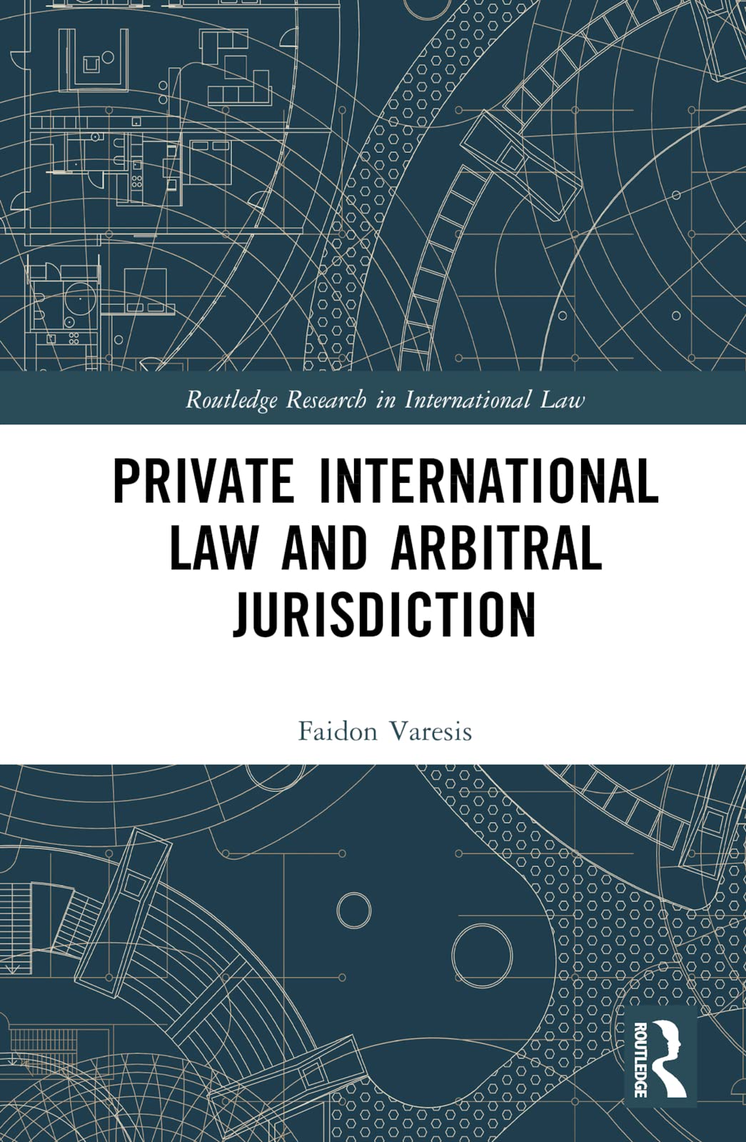 Private International Law and Arbitral Jurisdiction Law