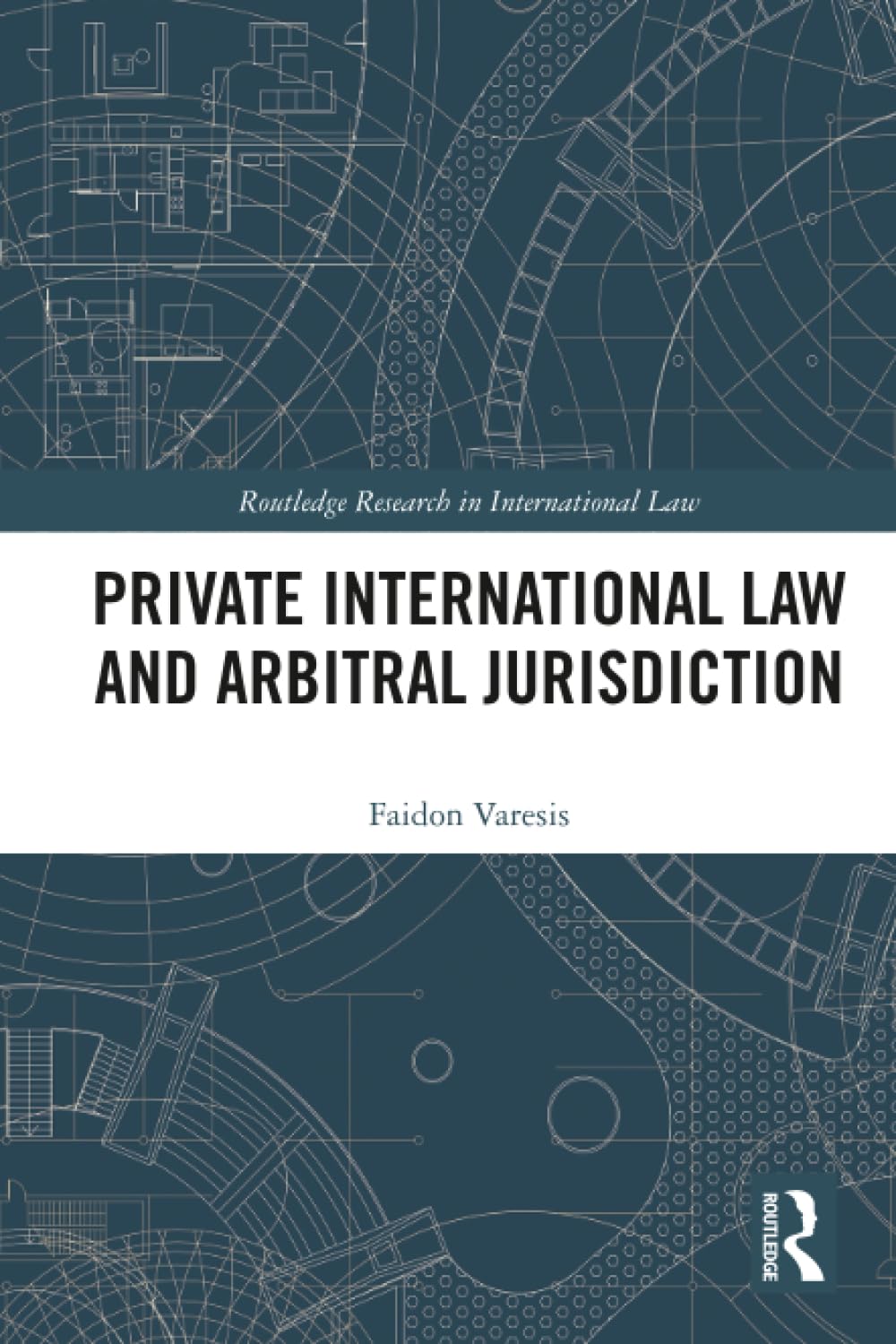 Private International Law and Arbitral Jurisdiction Books