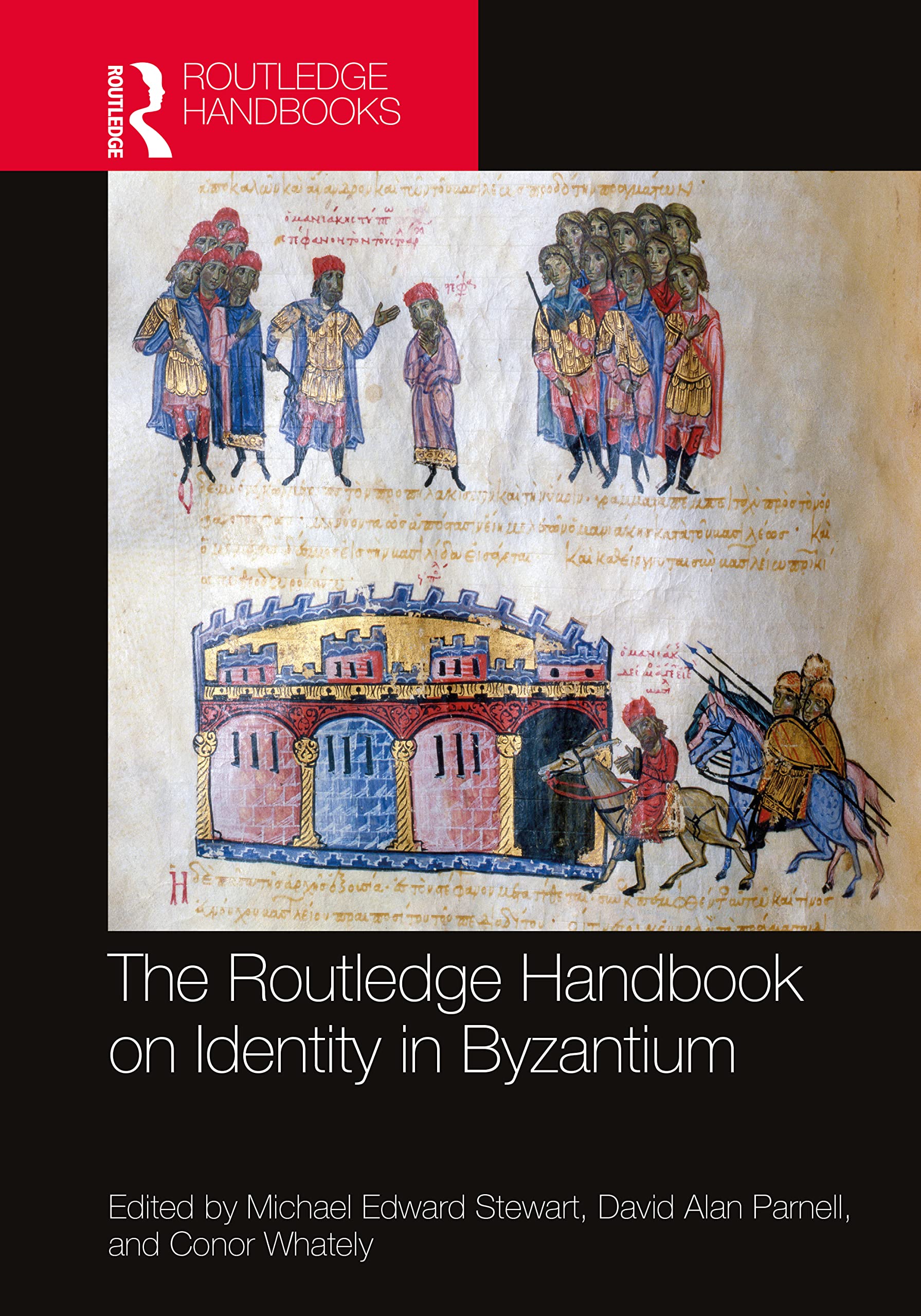 The Routledge Handbook on Identity in Byzantium (Routledge History Handbooks) Philosophy