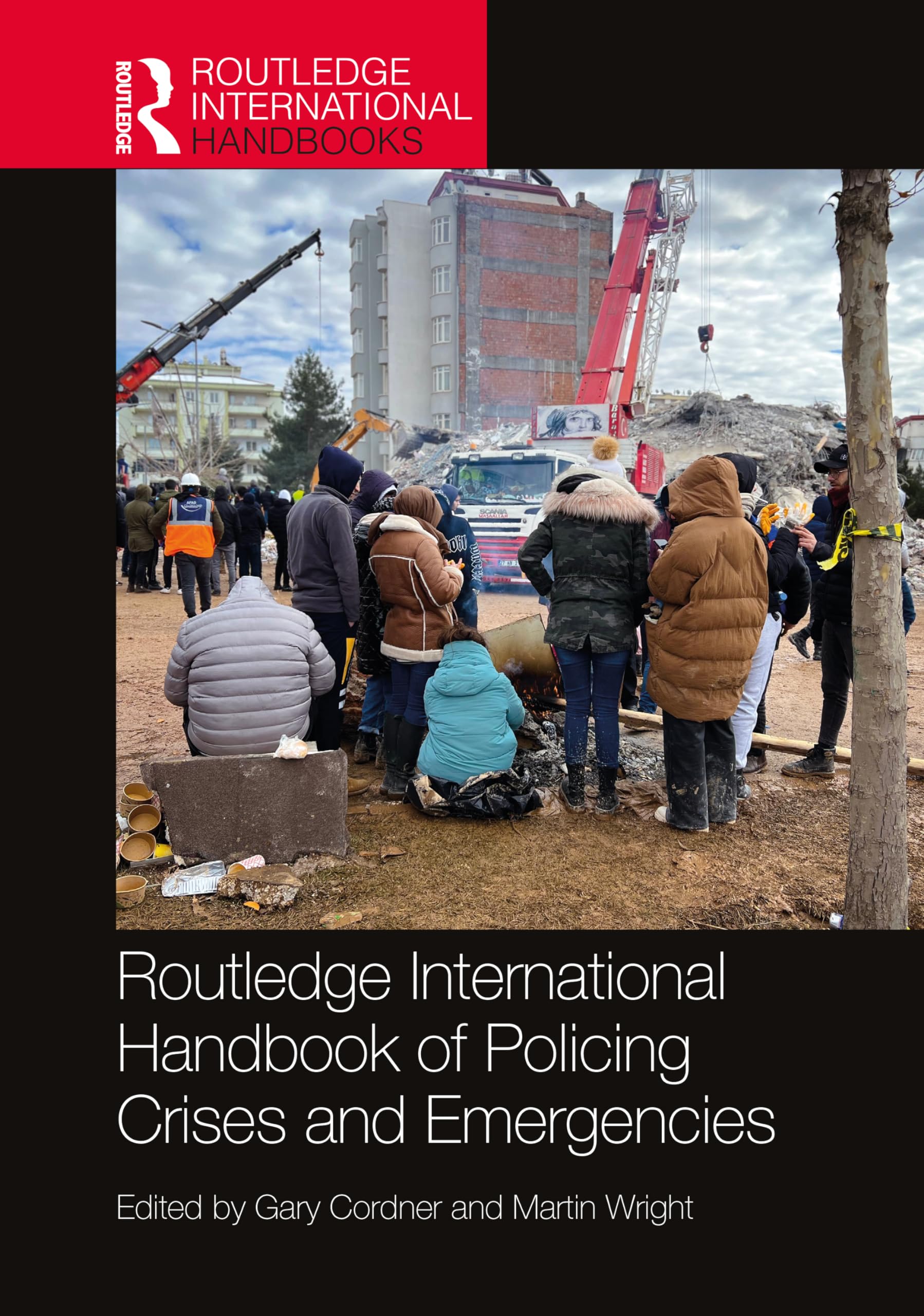 Routledge International Handbook of Policing Crises and Emergencies Law