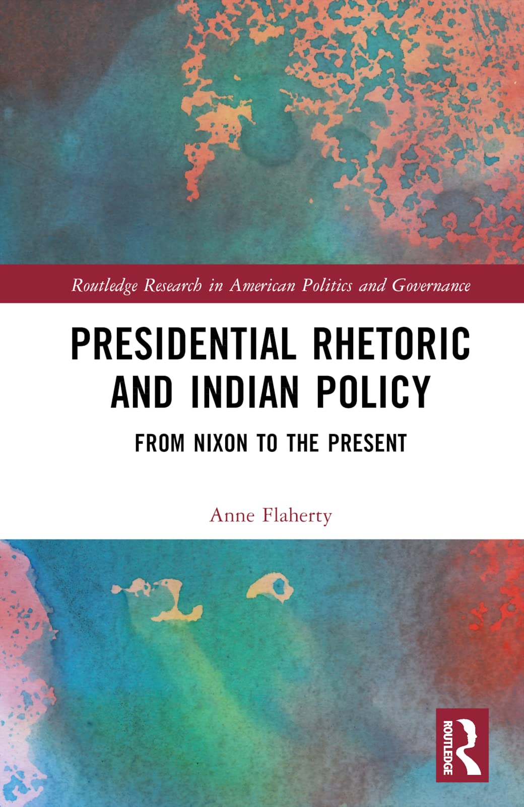 Presidential Rhetoric and Indian Policy Social Sciences