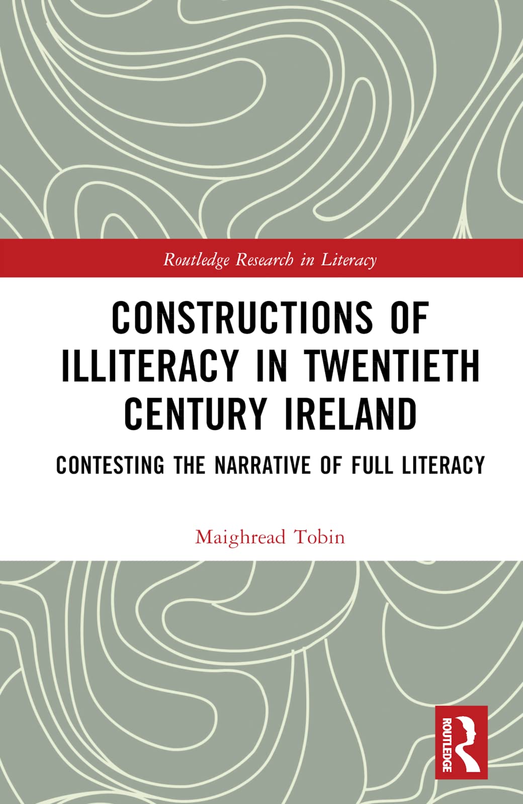 Constructions of Illiteracy in Twentieth-Century Ireland Education & Training