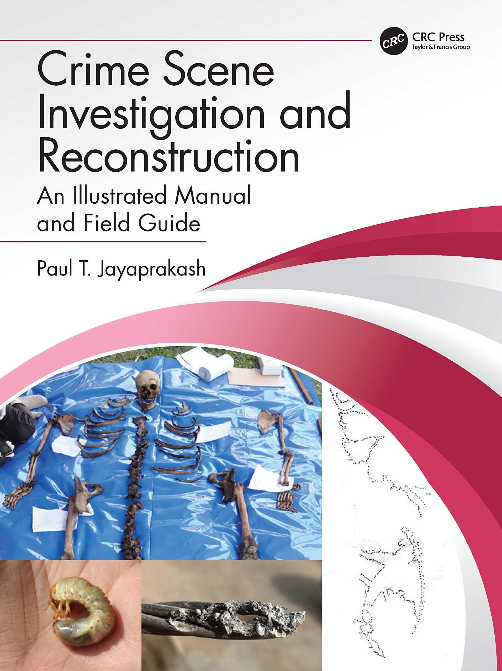 Crime Scene Investigation and Reconstruction Medicine