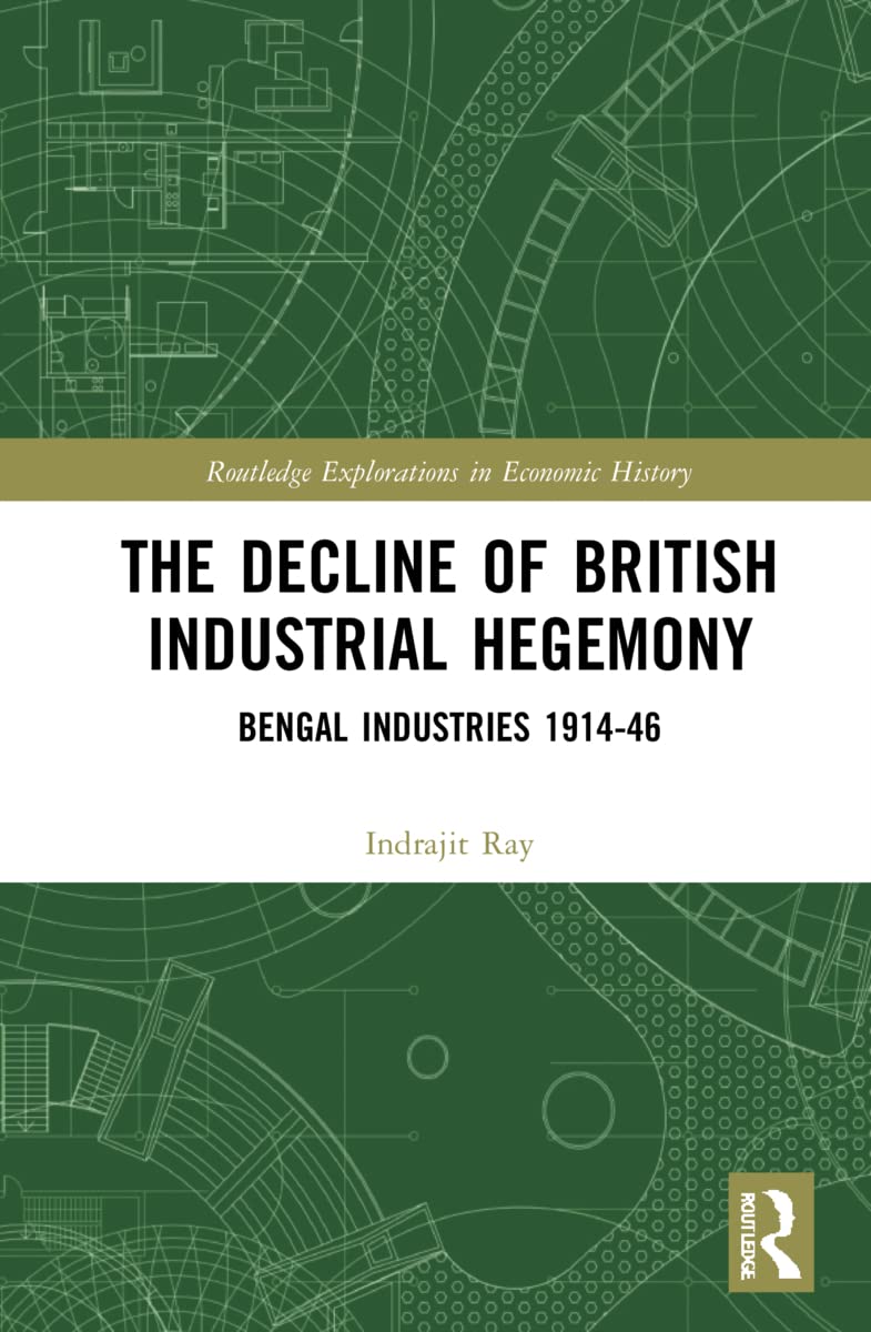The Decline of British Industrial Hegemony Law