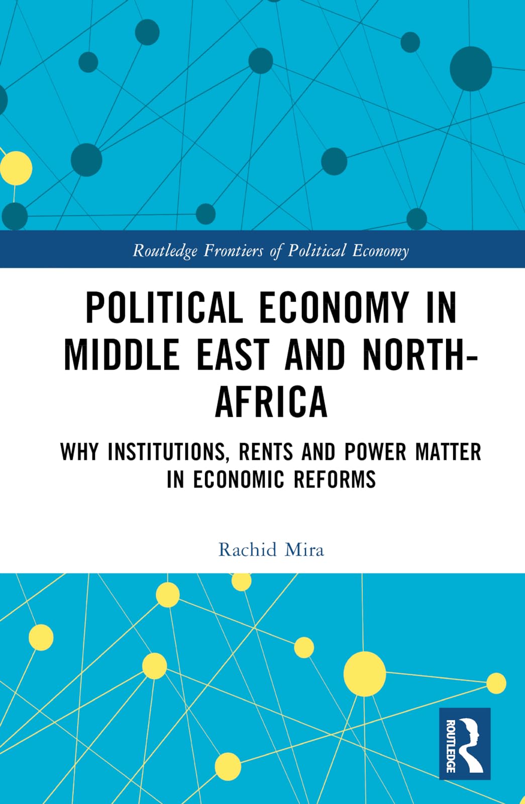 Political Economy in the Middle East and North Africa Business, Finance & Career