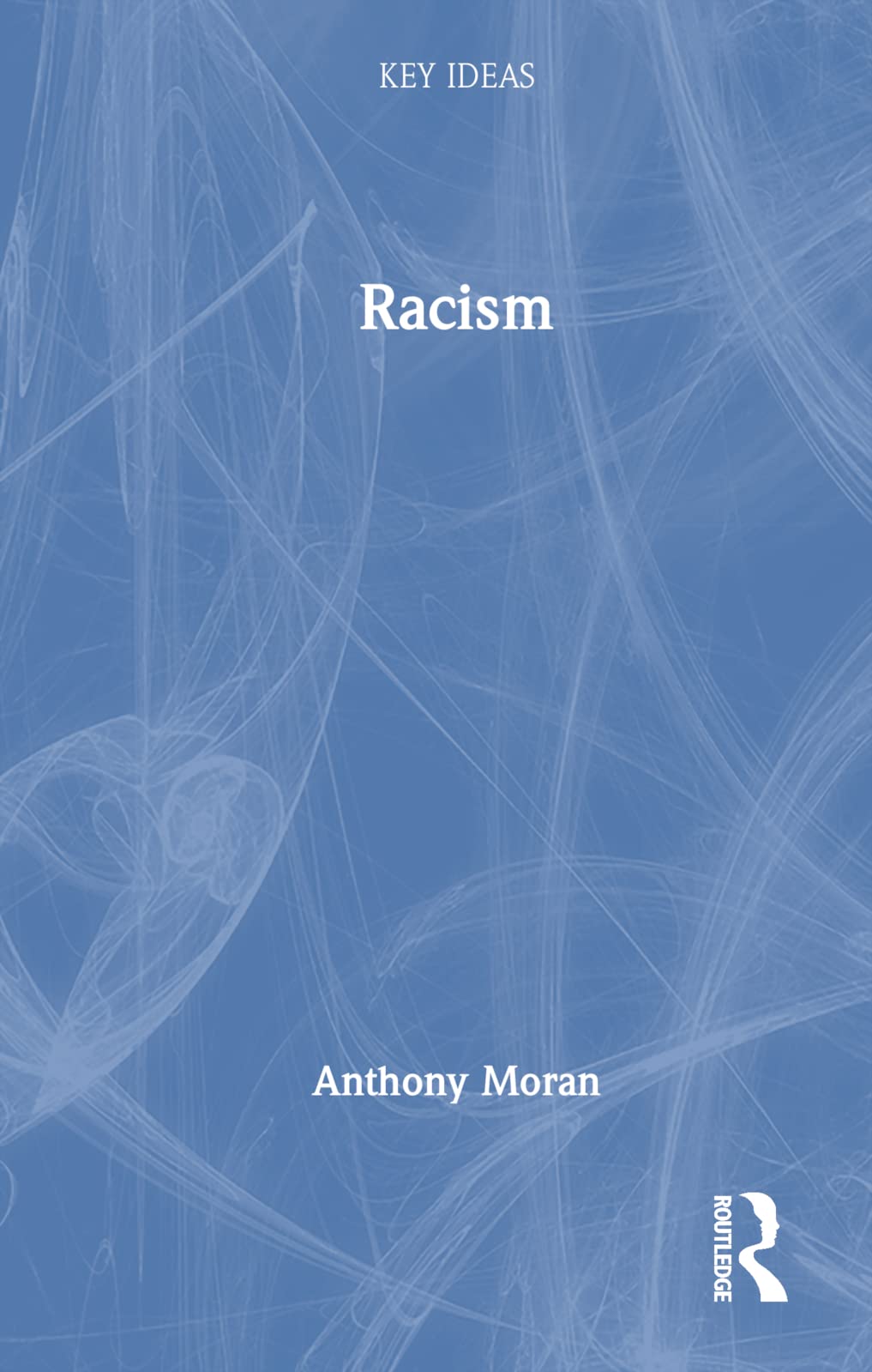 Racism (Key Ideas) Law