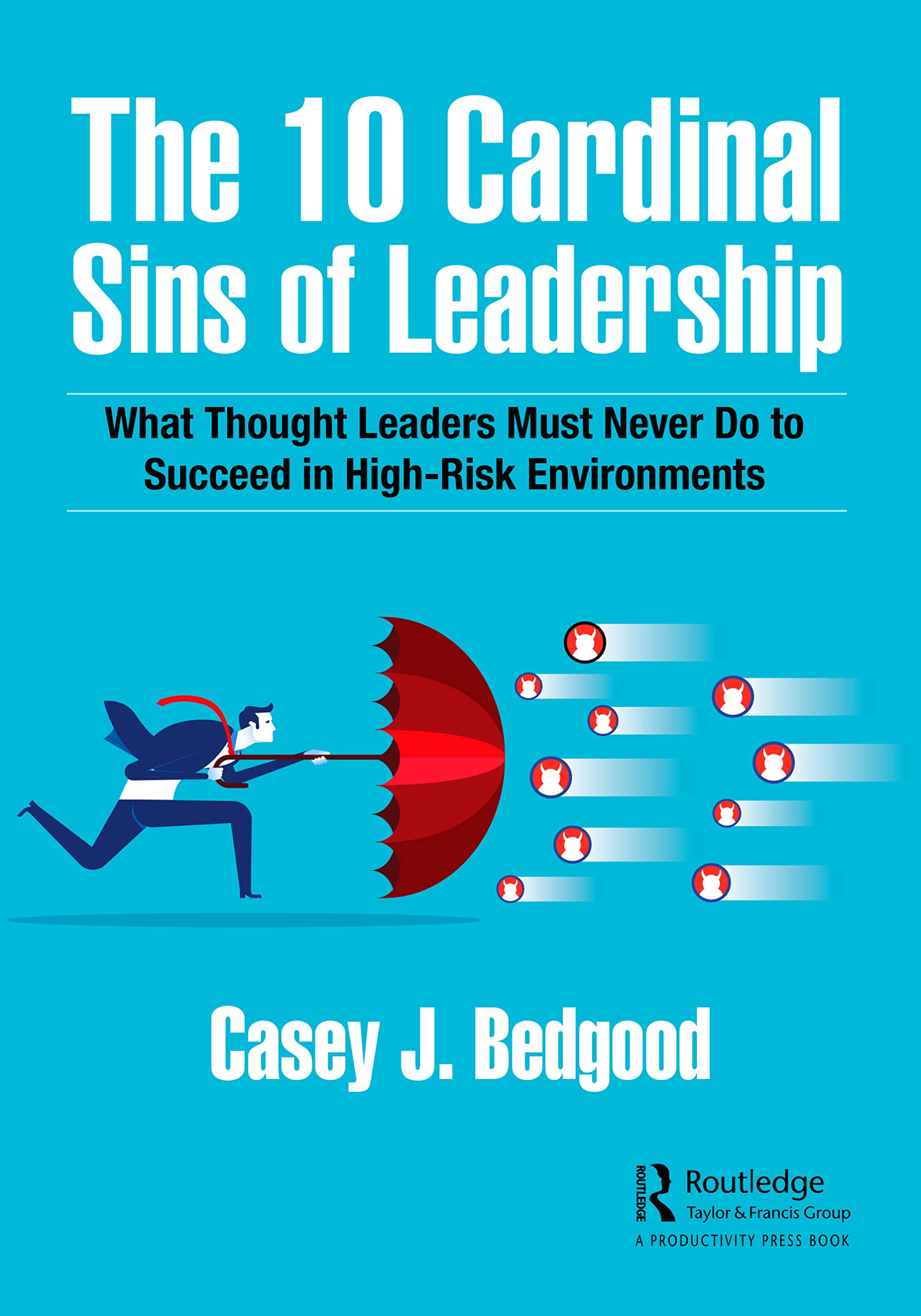 The 10 Cardinal Sins of Leadership Law