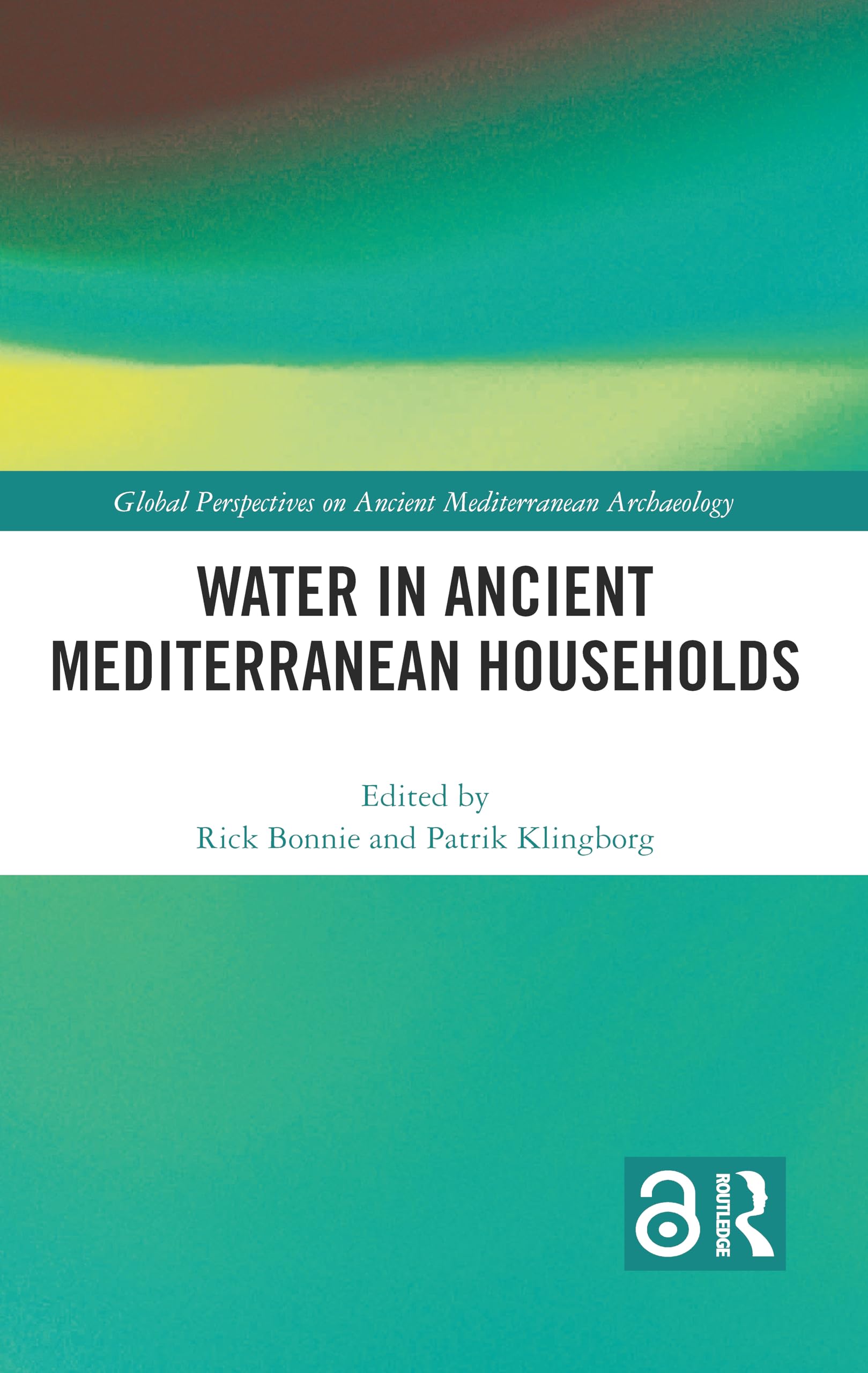 Water in Ancient Mediterranean Households (Global Perspectives on Ancient Mediterranean Archaeology) Social Sciences