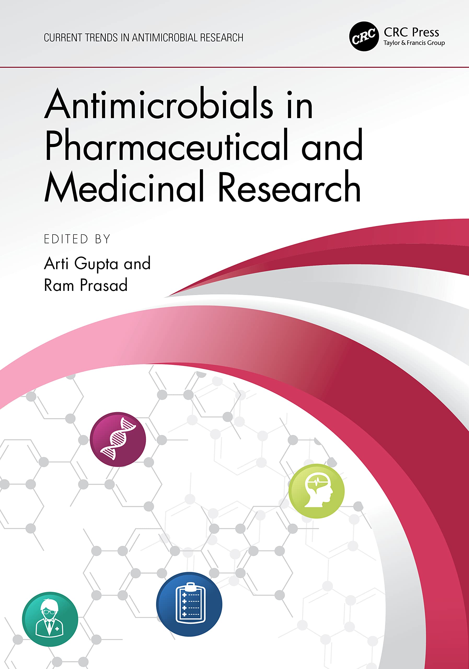 Antimicrobials in Pharmaceutical and Medicinal Research Medicine