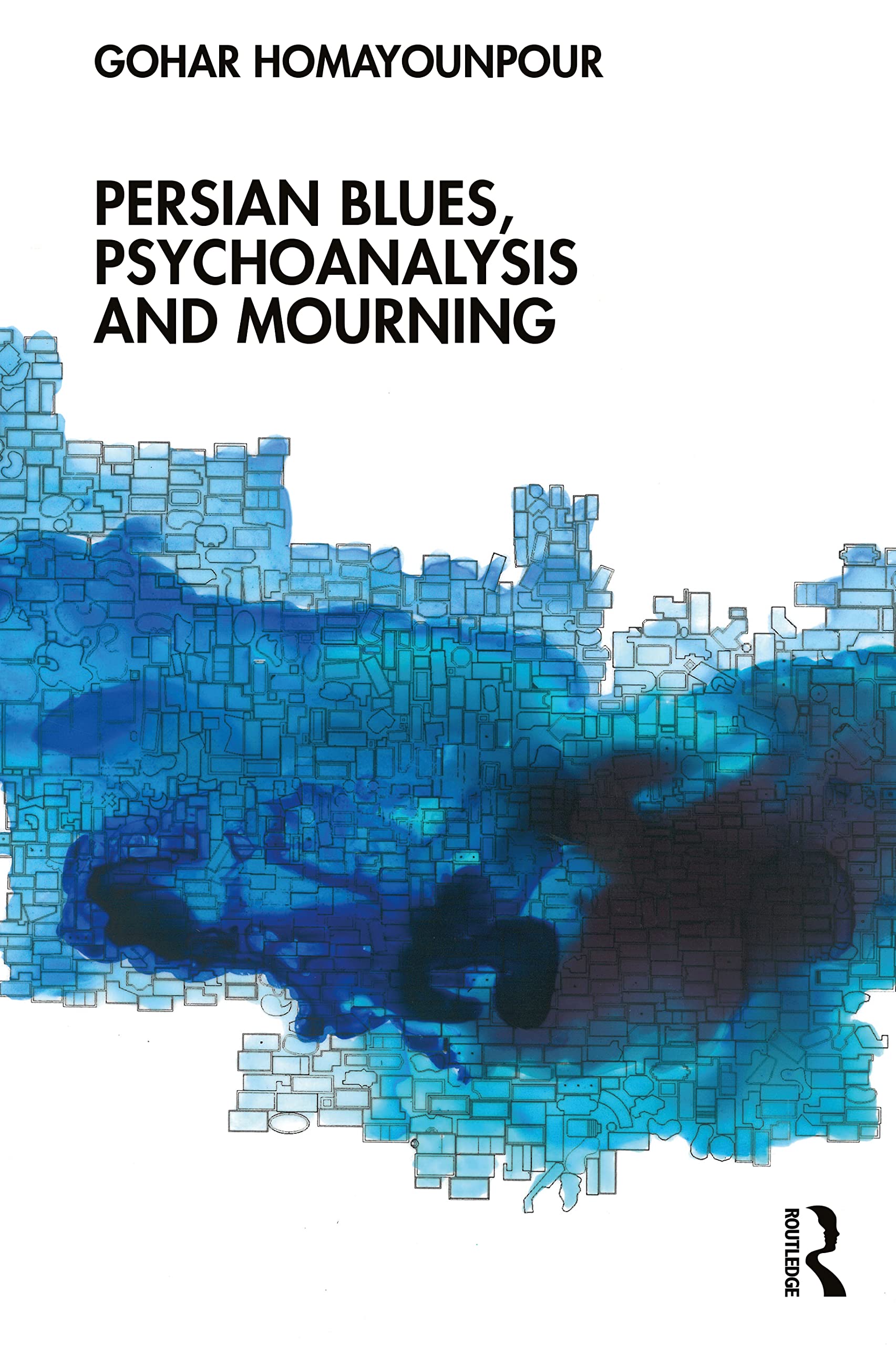 Persian Blues, Psychoanalysis and Mourning Medicine