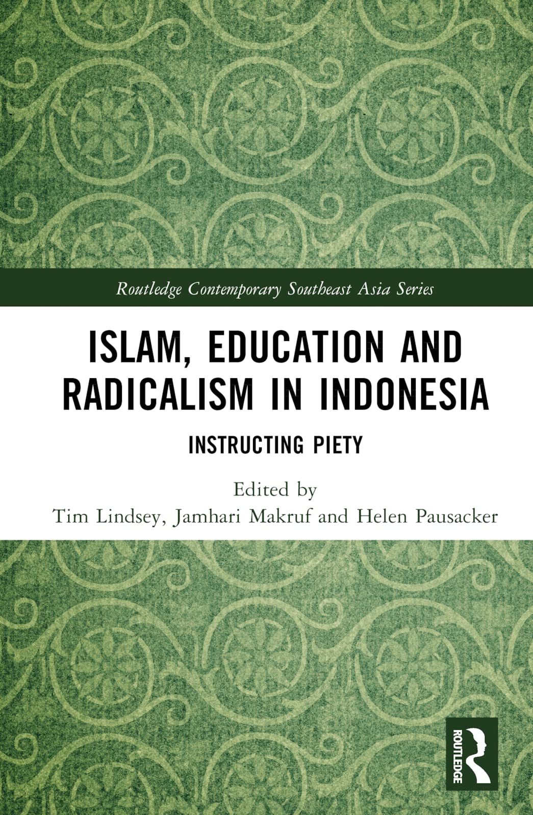 Islam, Education and Radicalism in Indonesia Religion & Esotericism