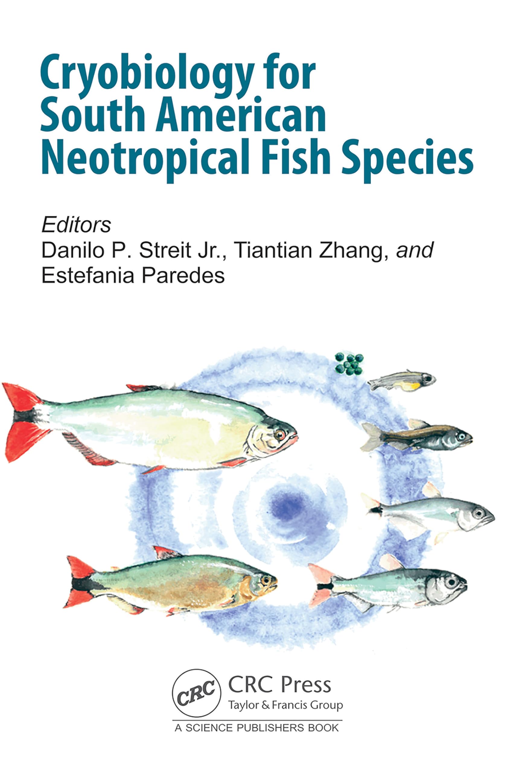 Cryobiology for South American Neotropical Fish Species Medicine