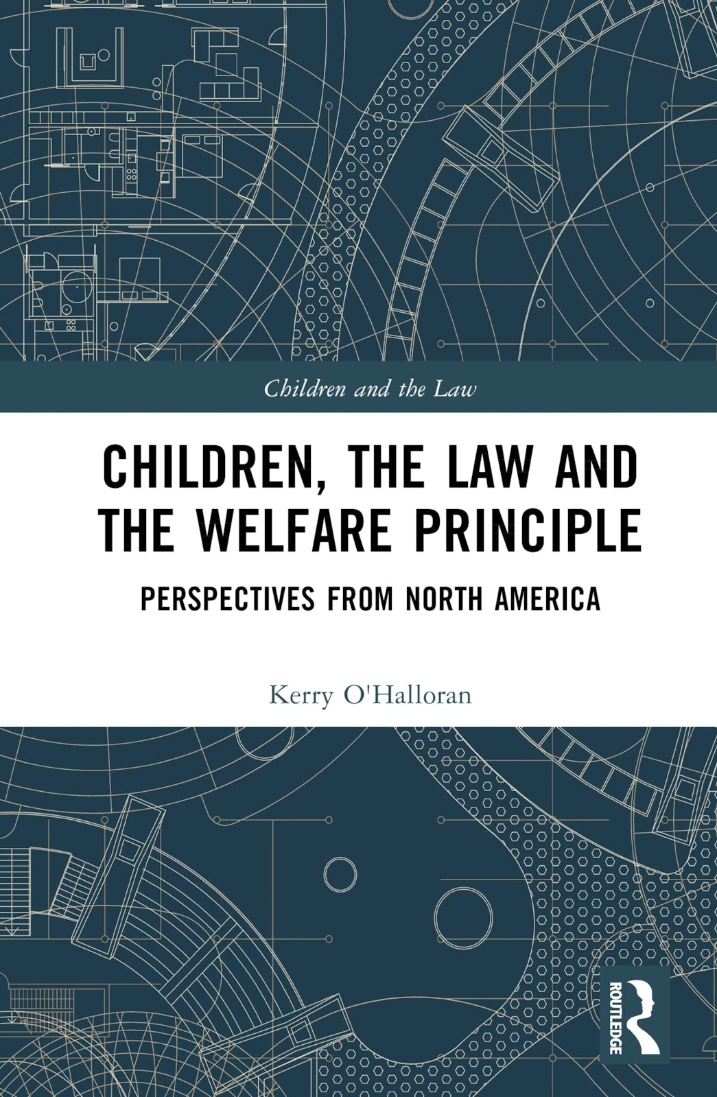 Children, the Law and the Welfare Principle Law